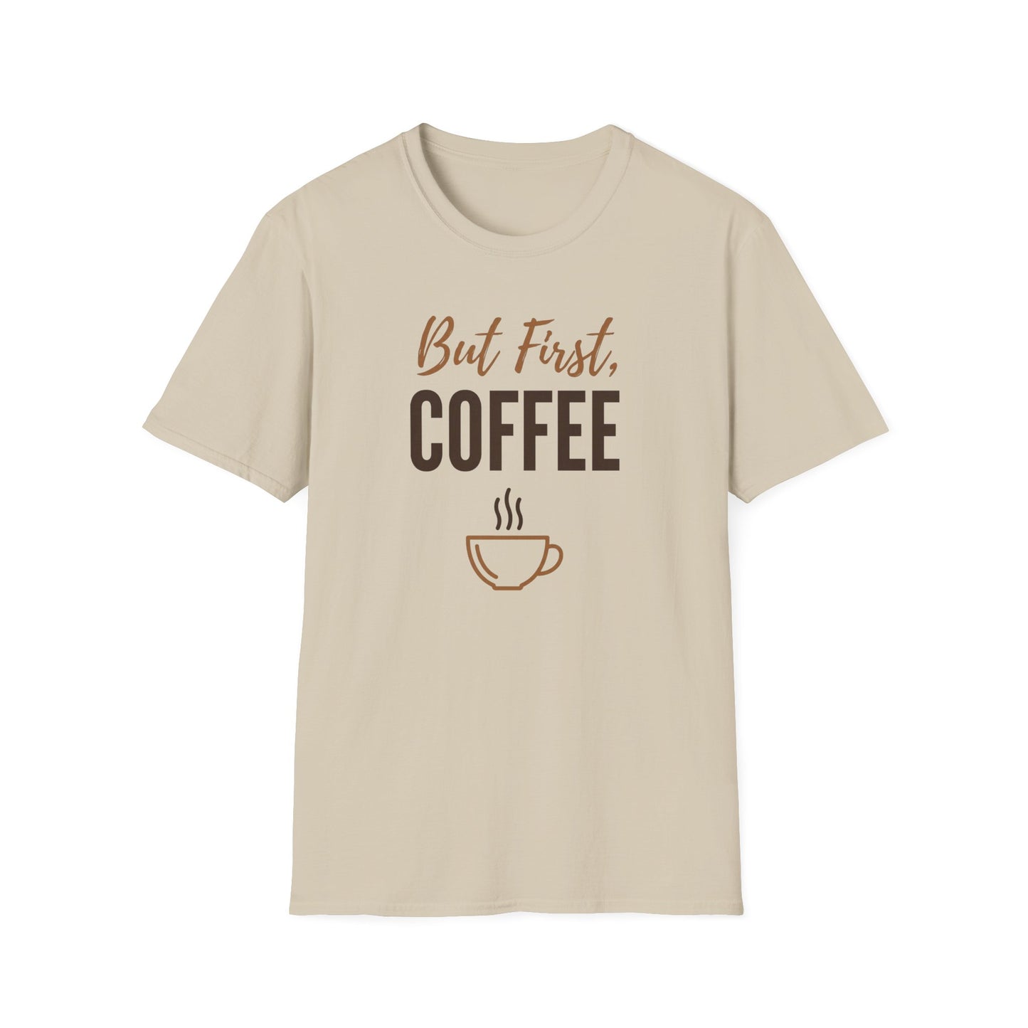 But First, Coffee T-Shirt | Premium Soft
