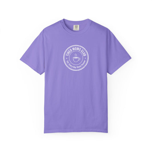 Tired Moms Club T-Shirt | Medium Center Print | Funny Mother's Day Tee | Relatable Mom Gift | Humor Mom Shirt | Gift from Kids