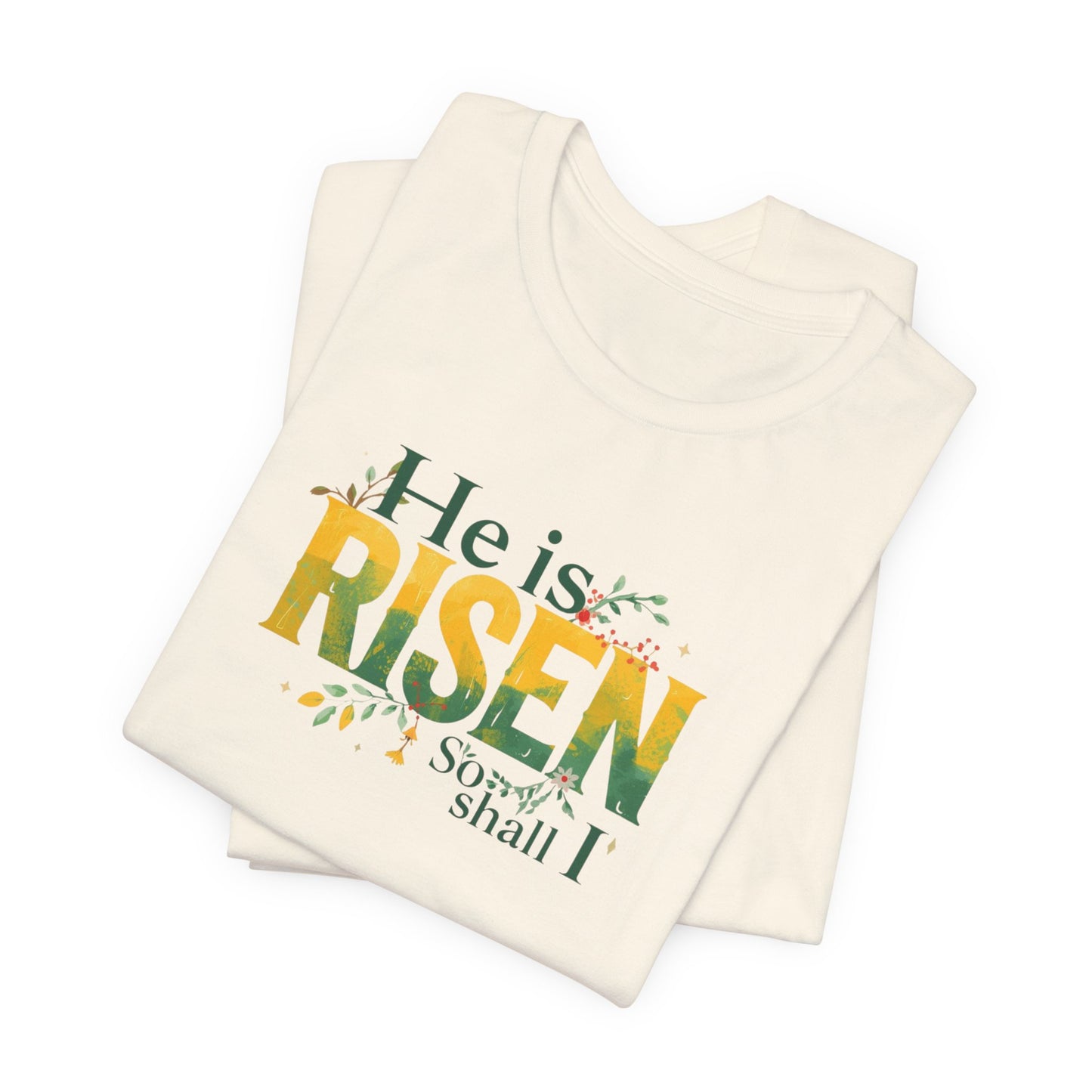 He Is Risen Tee - Christian Easter Celebration Typography T-Shirt