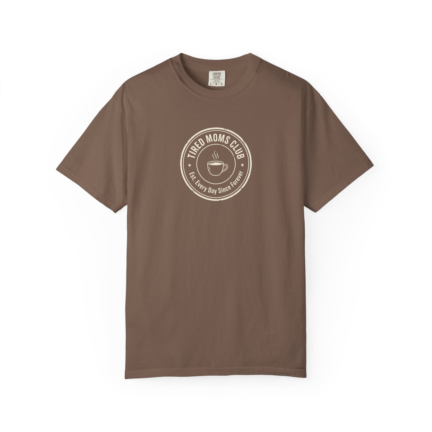 Tired Moms Club T-Shirt | Medium Center Print | Funny Mother's Day Tee | Relatable Mom Gift | Humor Mom Shirt | Gift from Kids