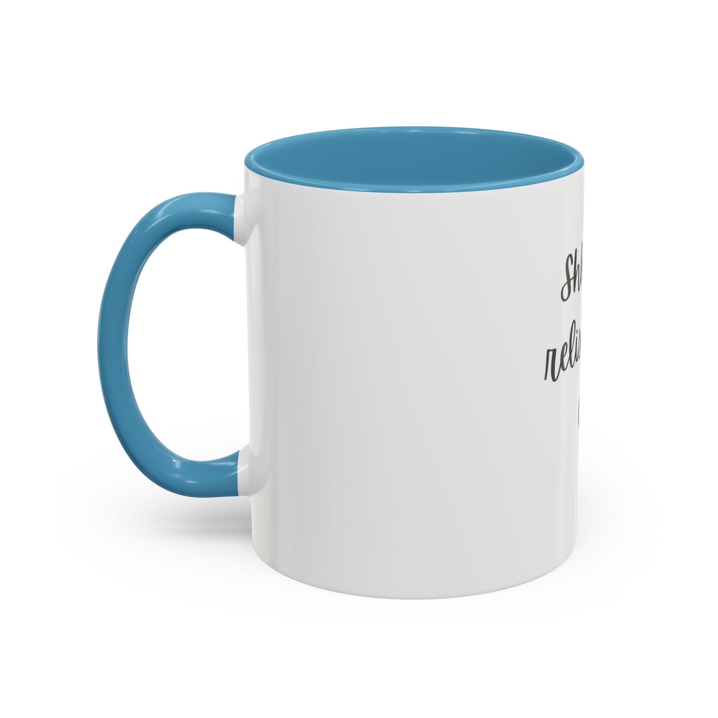 "Shhh... I am relishing my coffee" - Coffee Lovers Accent Ceramic Mug