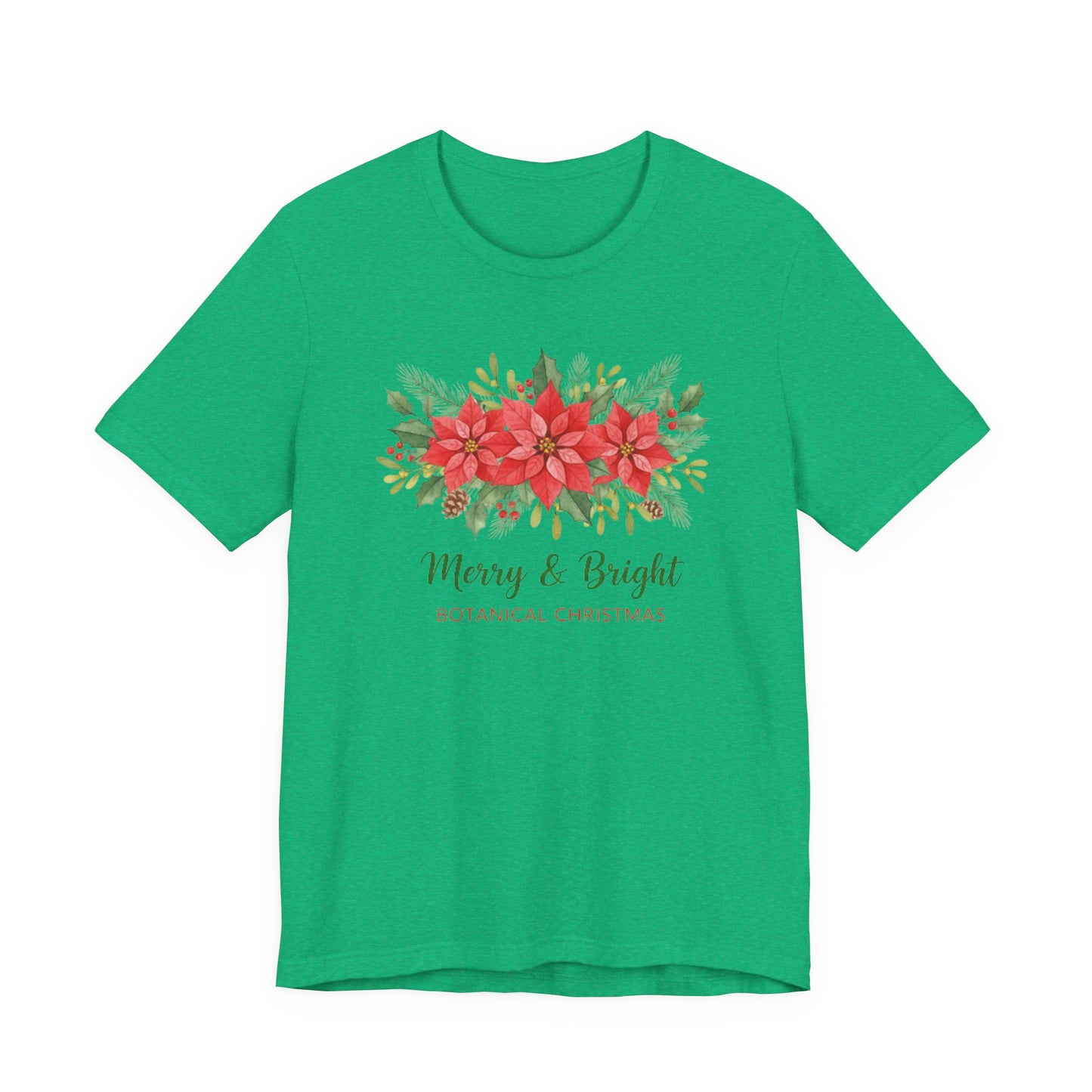 Merry & Bright Botanical Christmas T-Shirt | Festive Poinsettia Floral Tee