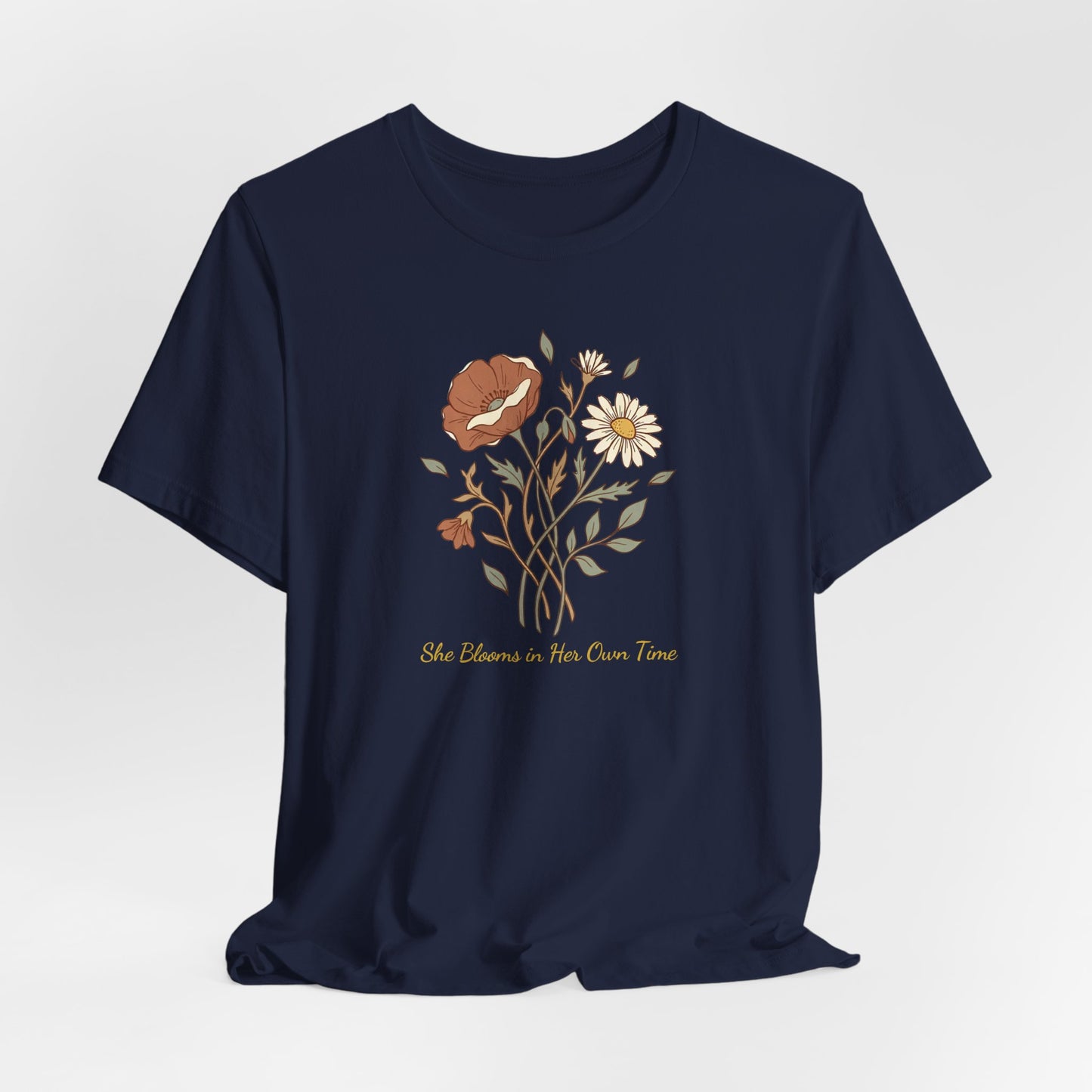 She Blooms in Her Own Time T-Shirt | Spring Botanical Tee