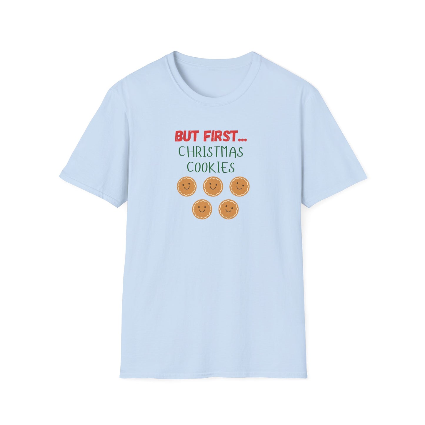 But First Christmas Cookies T-Shirt | Funny Holiday Treat Tee