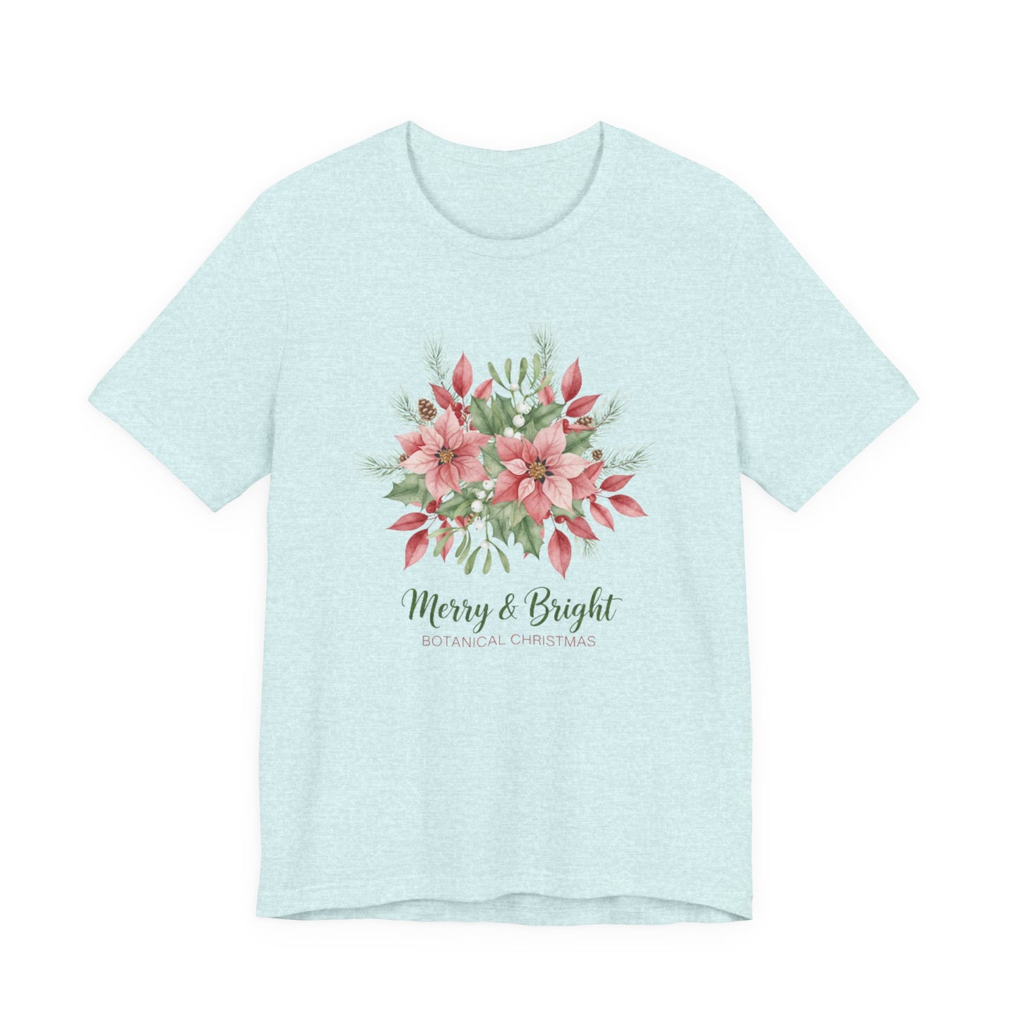 Merry & Bright Floral T-Shirt | Botanical Christmas Tee with Poinsettias