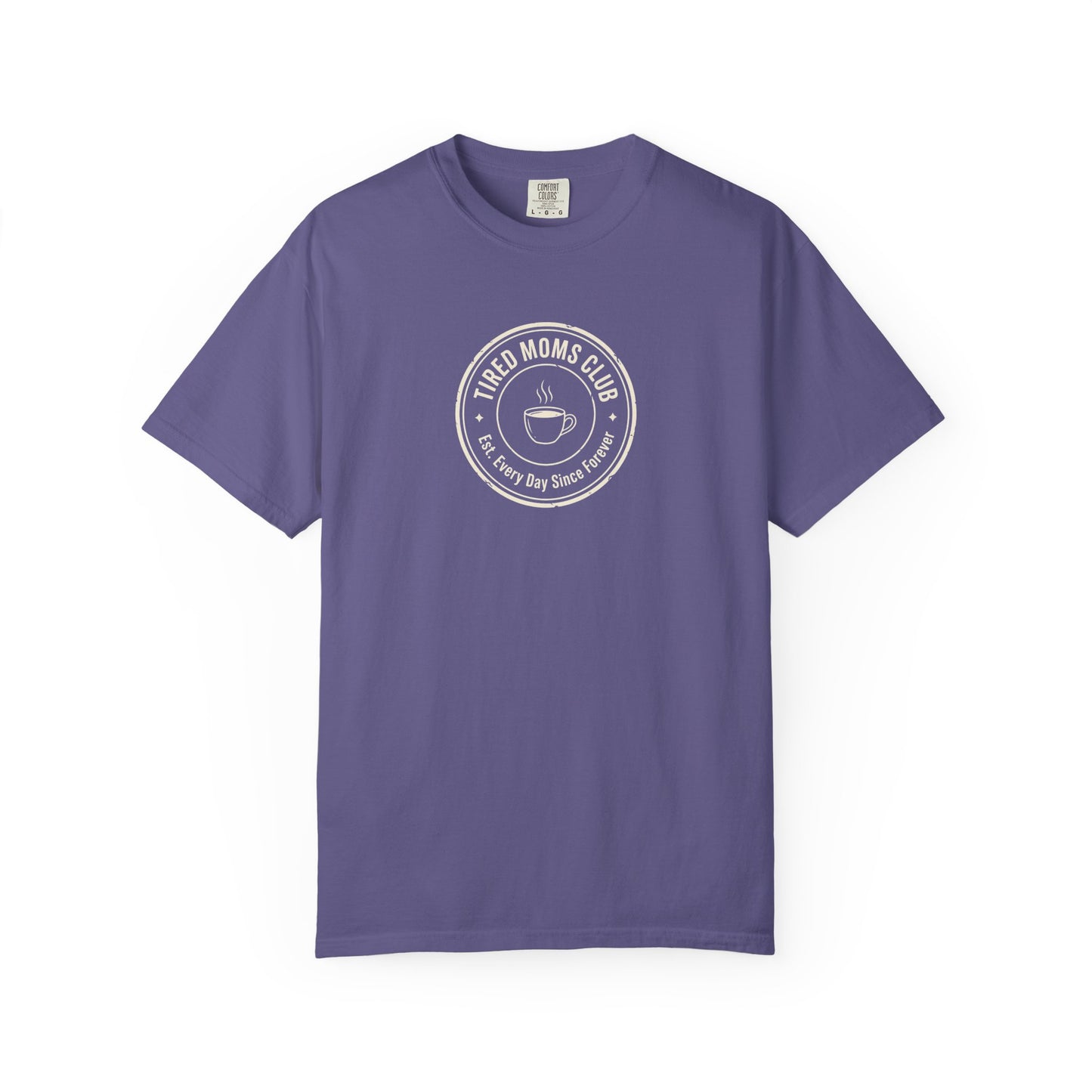 Tired Moms Club T-Shirt | Medium Center Print | Funny Mother's Day Tee | Relatable Mom Gift | Humor Mom Shirt | Gift from Kids