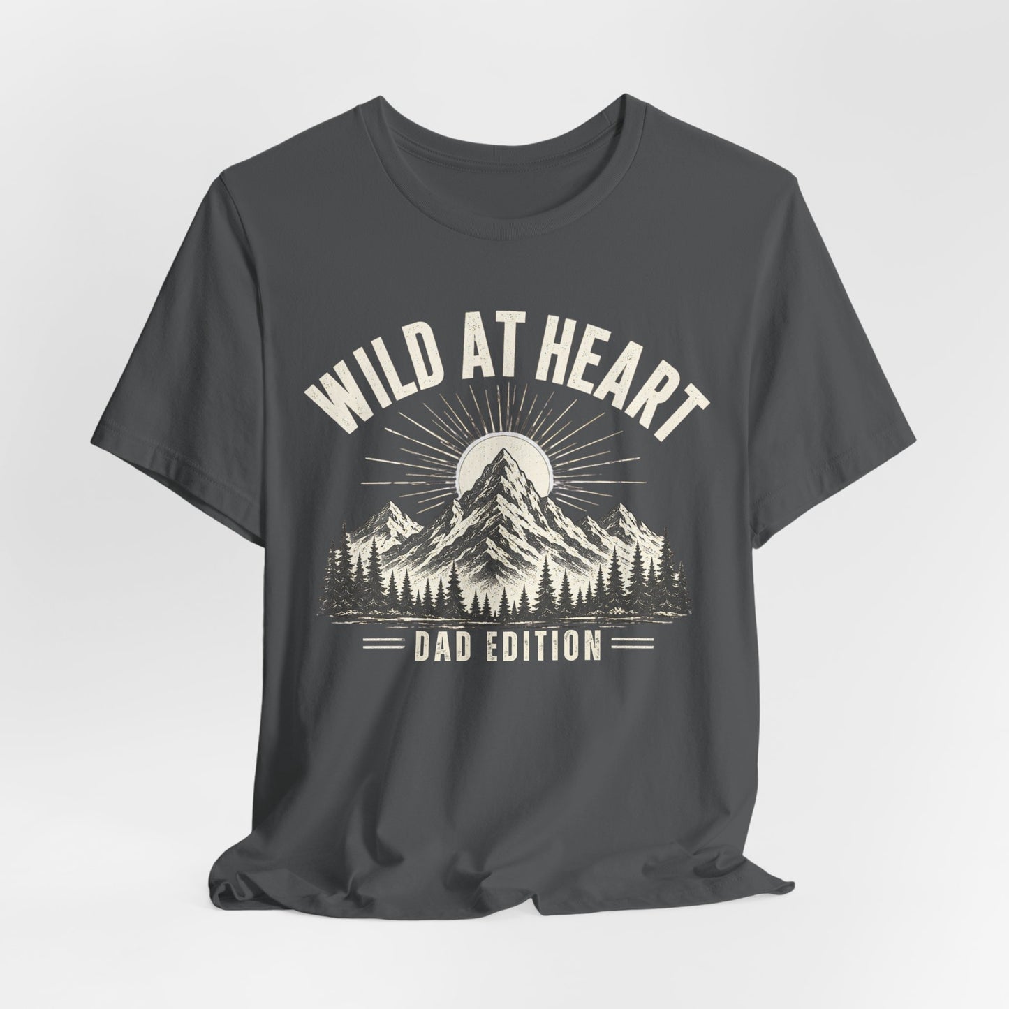Wild at Heart Dad Shirt | Outdoor Adventure Father's Day Tee | Mountain Dad Gift | Nature Lover Dad