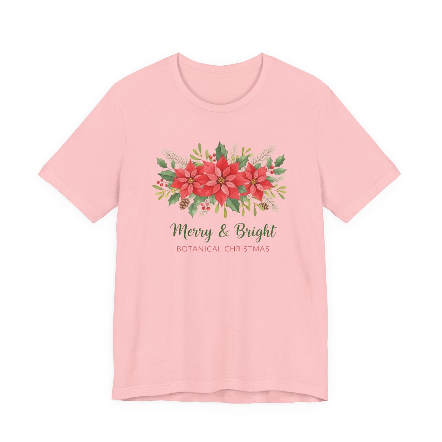 Merry & Bright Botanical Christmas T-Shirt | Festive Poinsettia Floral Tee