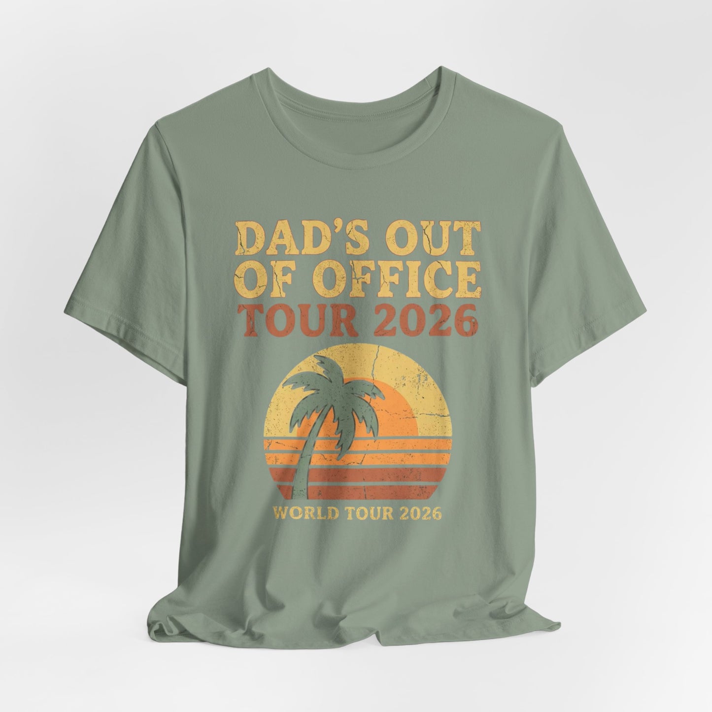 Dad's Out Of Office Tour 2026 T-Shirt | Funny Father's Day Shirt | Dad Vacation Tee | Retro Summer Dad Shirt
