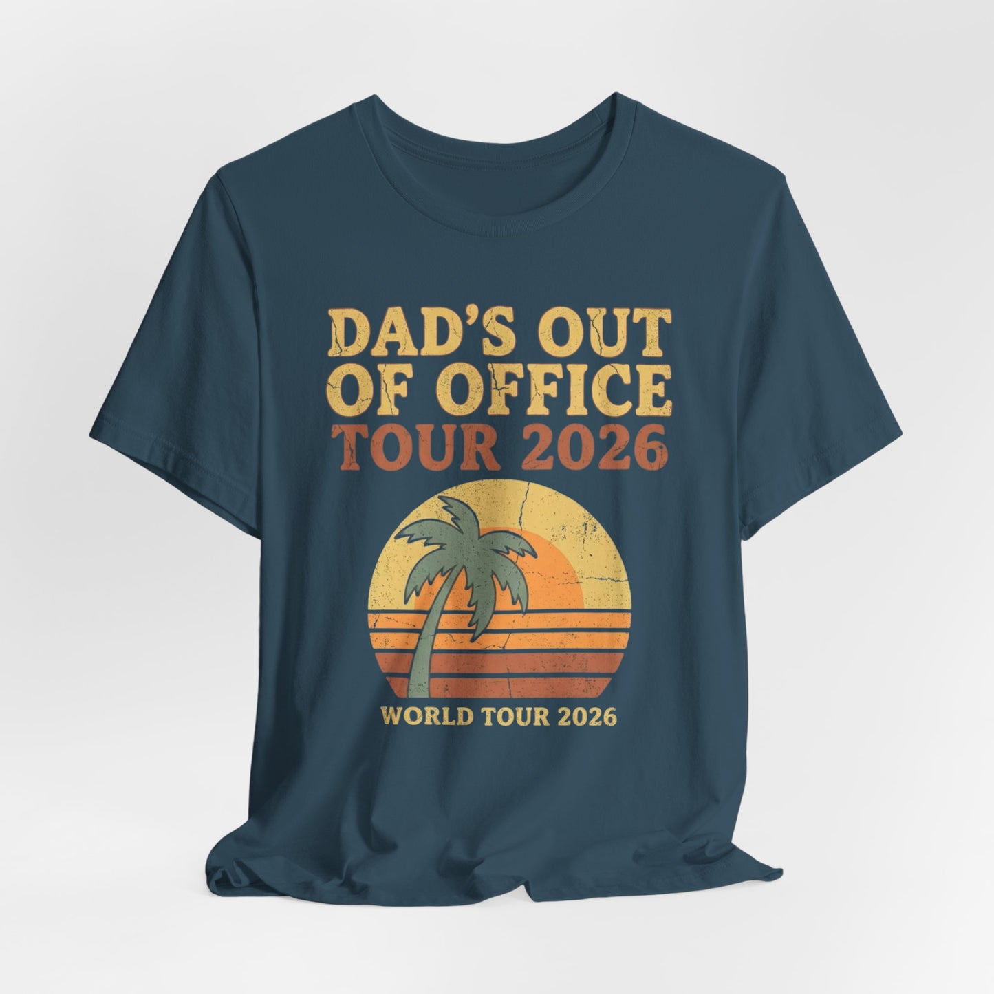 Dad's Out Of Office Tour 2026 T-Shirt | Funny Father's Day Shirt | Dad Vacation Tee | Retro Summer Dad Shirt