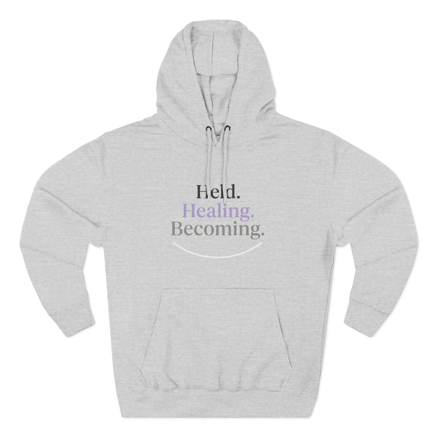 Held. Healing. Becoming. Hoodie | Calm Comfort Affirmation