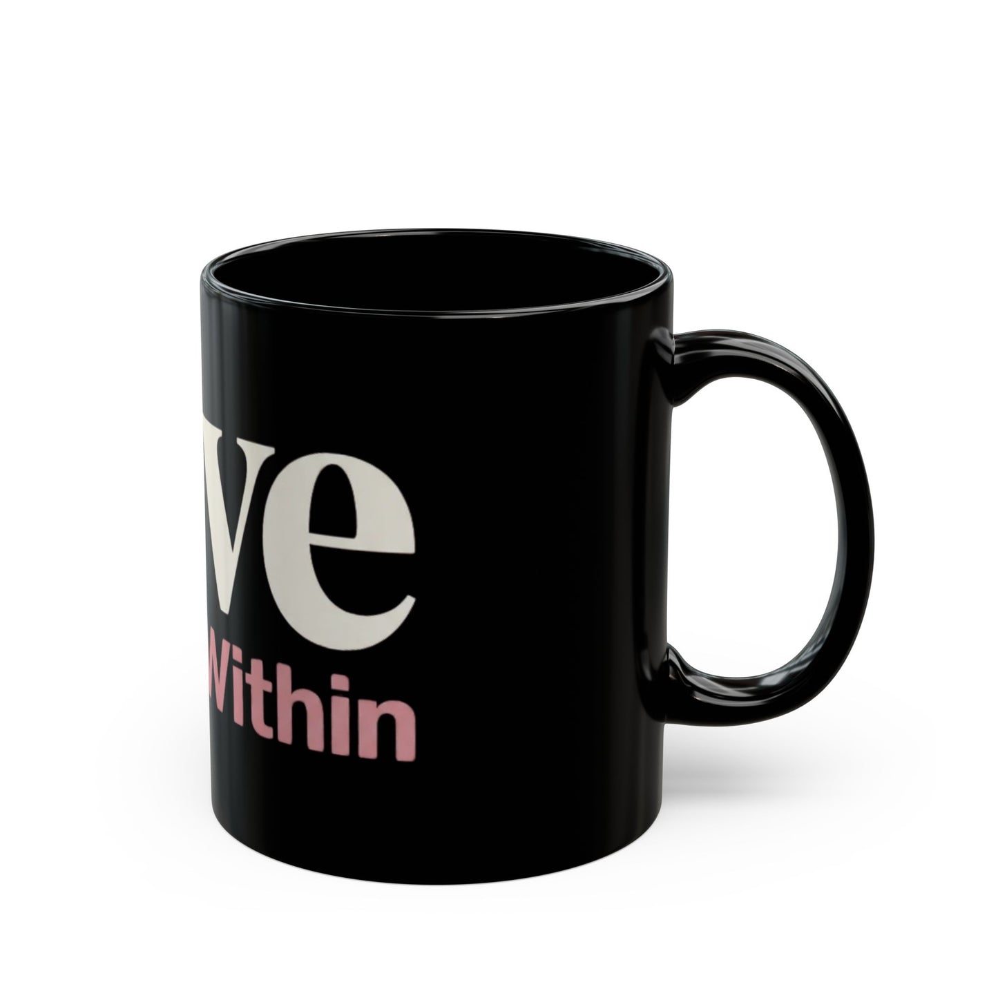 Love Starts Within Black Coffee Mug – Self-Love Inspirational Gift (11oz/15oz)