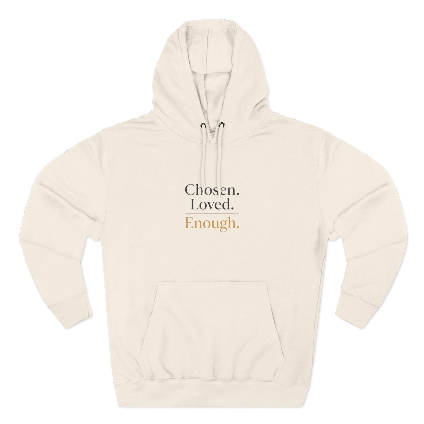 Chosen. Loved. Enough. Hoodie | Cozy Faith Affirmation