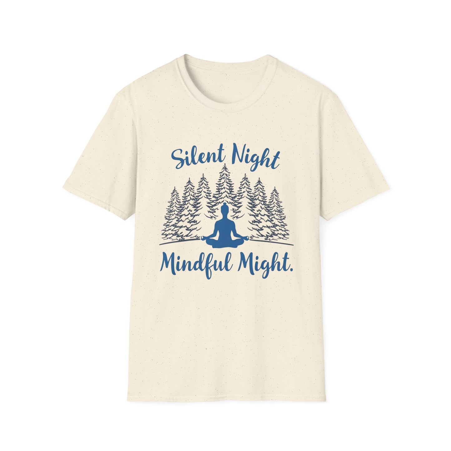 Silent Night, Mindful Might — Winter Meditation T-Shirt