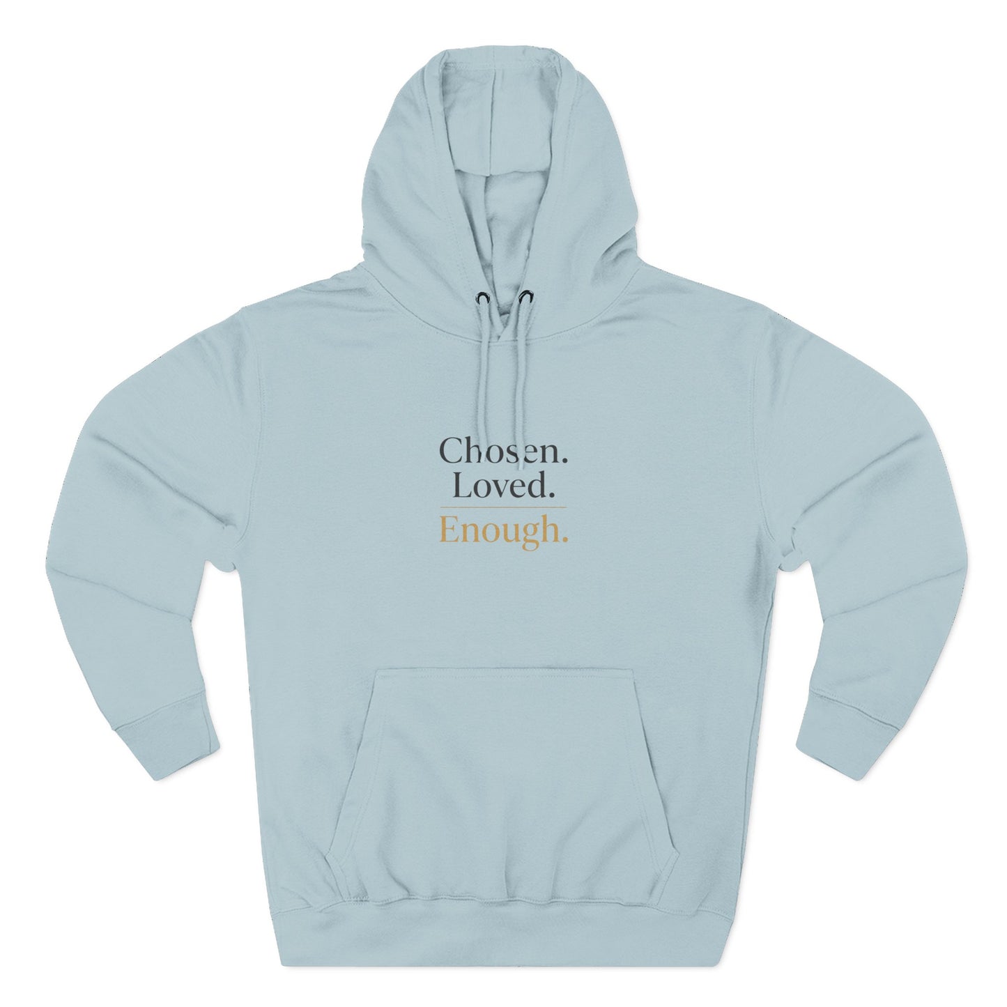 Chosen. Loved. Enough. Hoodie | Cozy Faith Affirmation