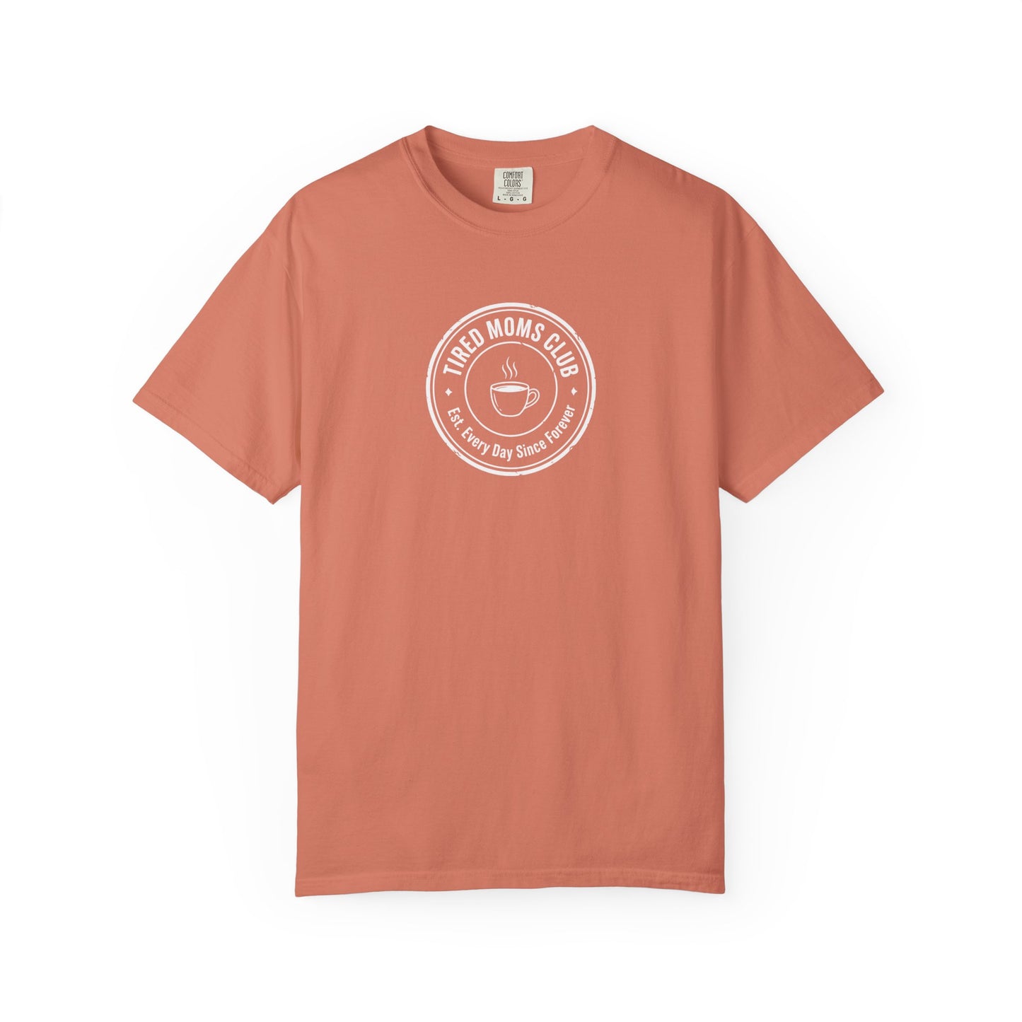 Tired Moms Club T-Shirt | Medium Center Print | Funny Mother's Day Tee | Relatable Mom Gift | Humor Mom Shirt | Gift from Kids