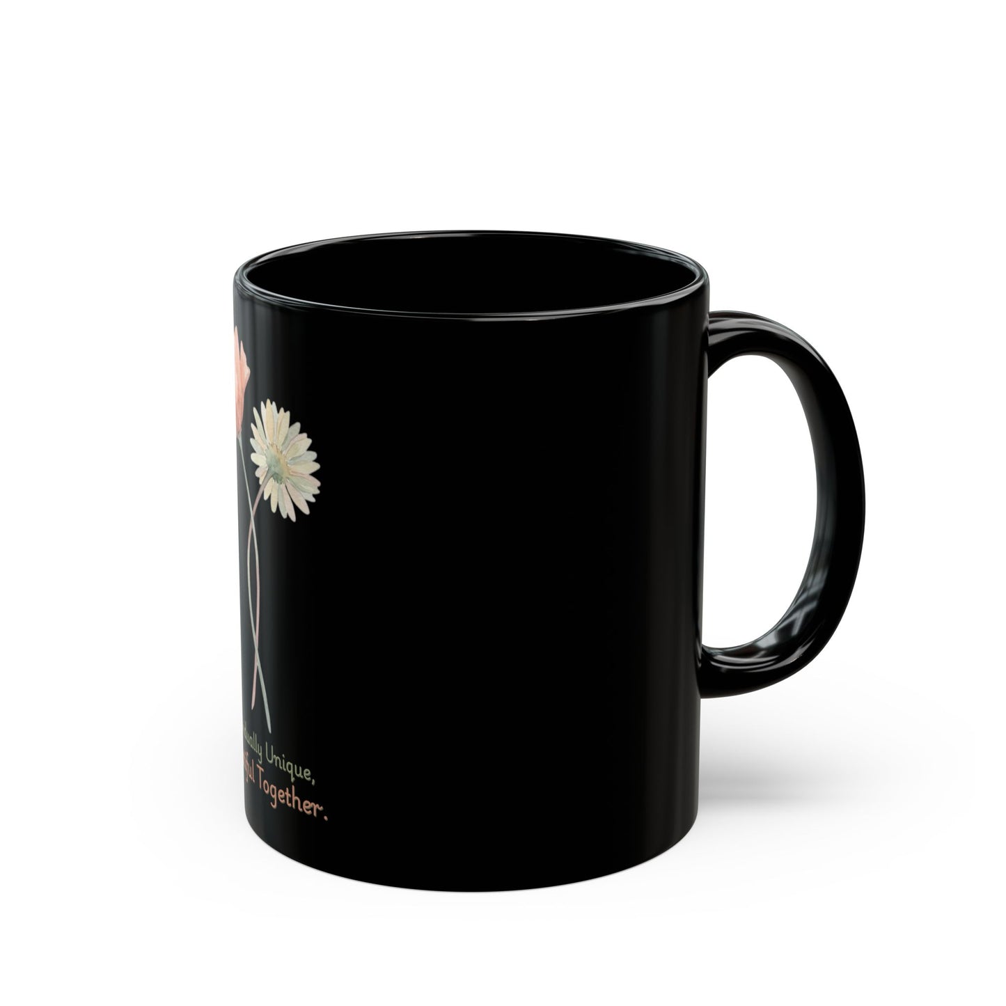 "Individually Unique, Beautiful Together" – Couples Coffee Mug