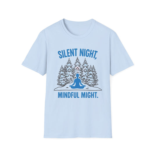 Silent Night, Mindful Might — Winter Meditation T-Shirt