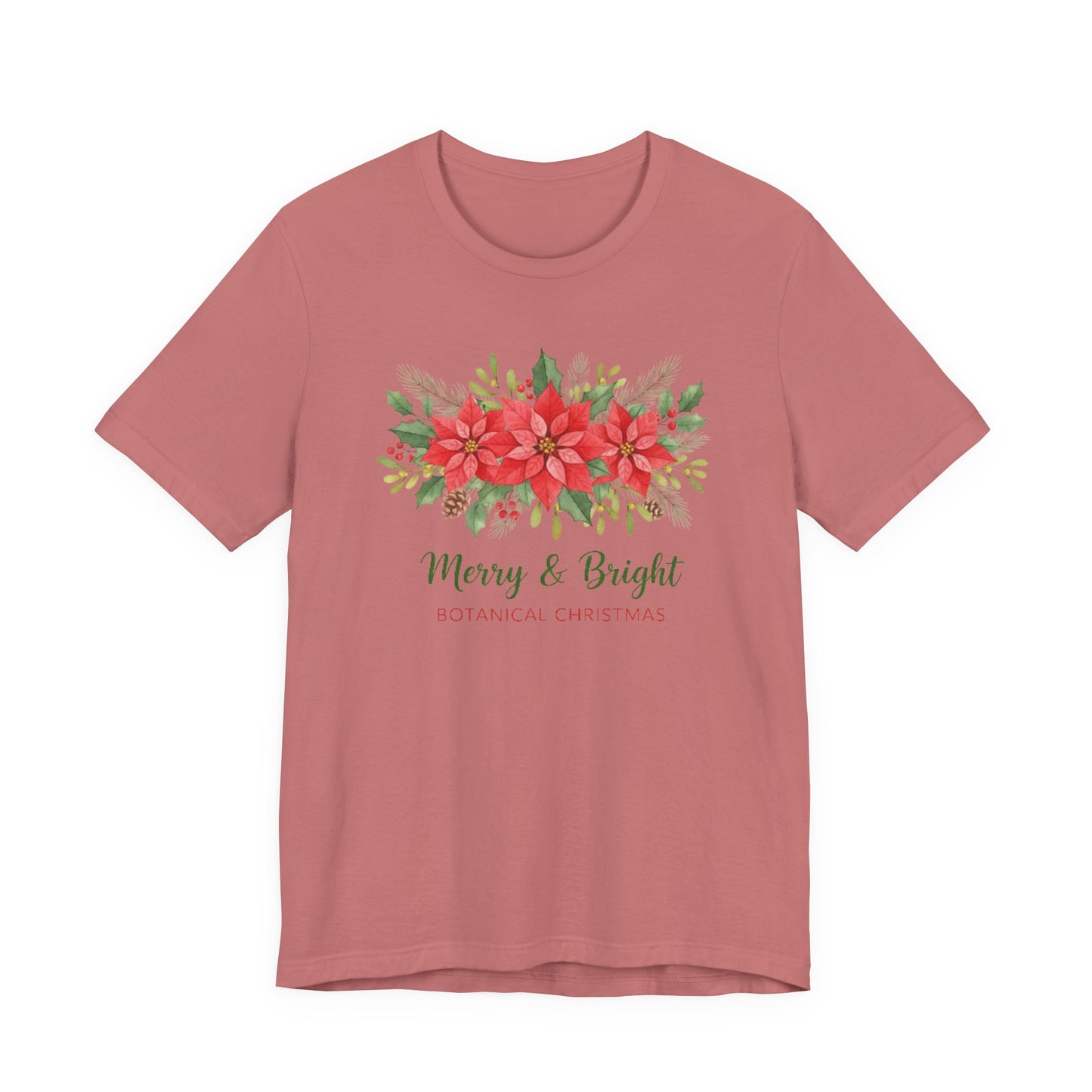 Merry & Bright Botanical Christmas T-Shirt | Festive Poinsettia Floral Tee