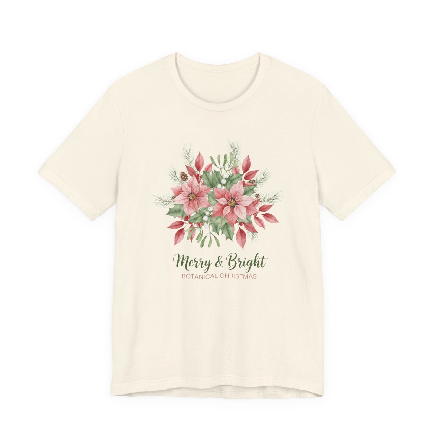 Merry & Bright Floral T-Shirt | Botanical Christmas Tee with Poinsettias