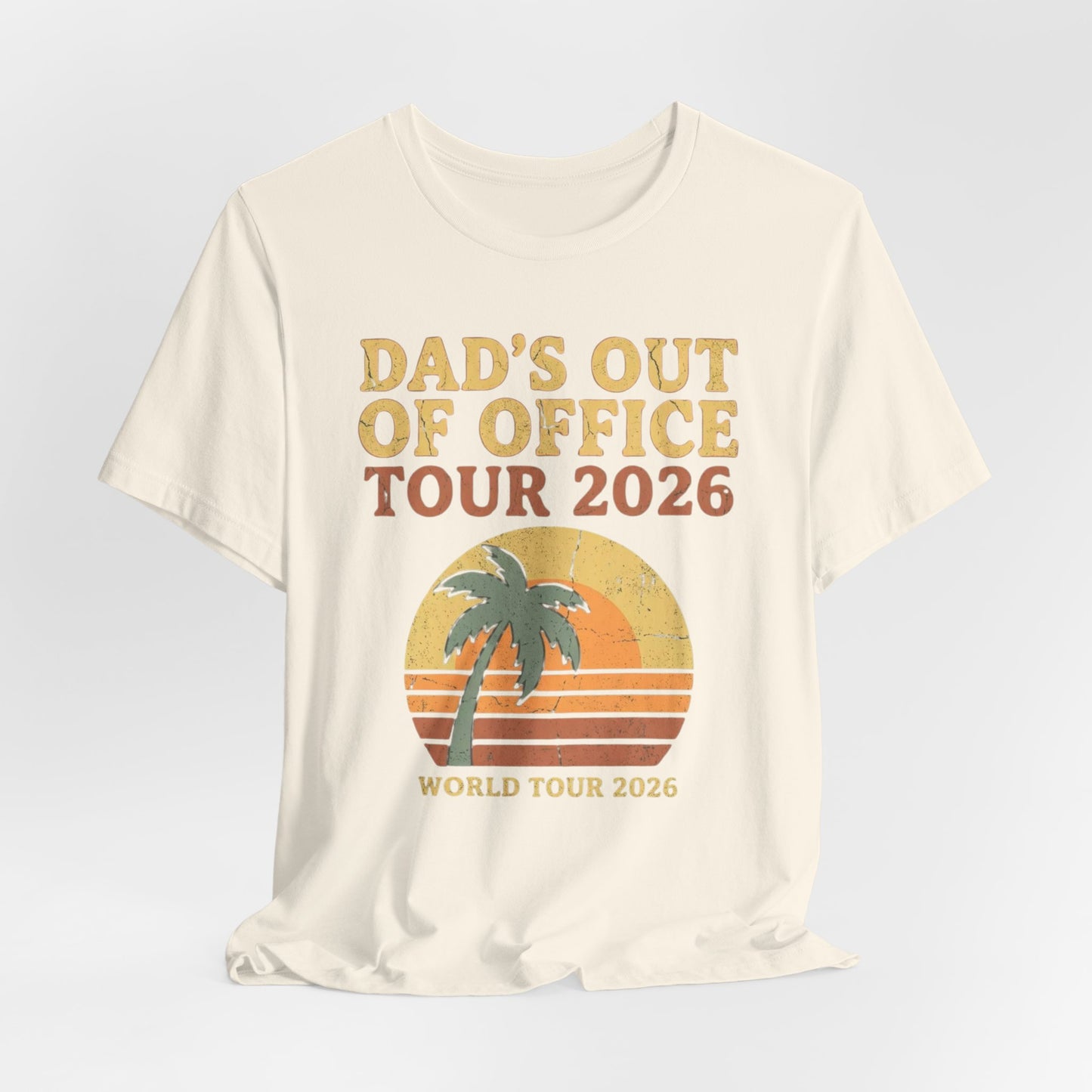 Dad's Out Of Office Tour 2026 T-Shirt | Funny Father's Day Shirt | Dad Vacation Tee | Retro Summer Dad Shirt