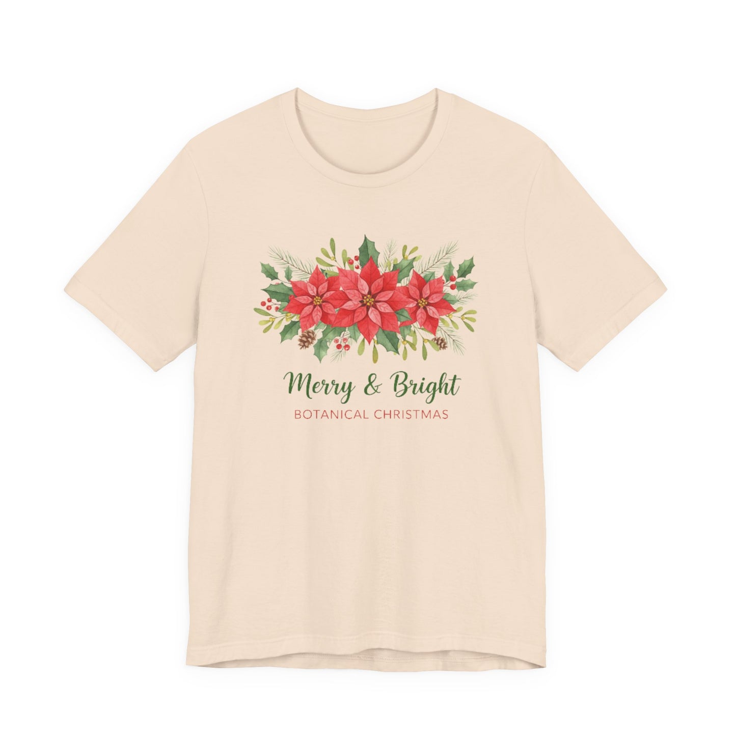 Merry & Bright Botanical Christmas T-Shirt | Festive Poinsettia Floral Tee