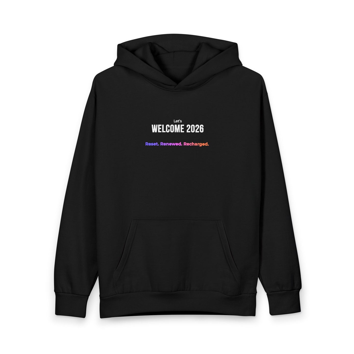 Welcome 2026 – Reset. Renewed. Recharged. Premium Motivation Hoodie