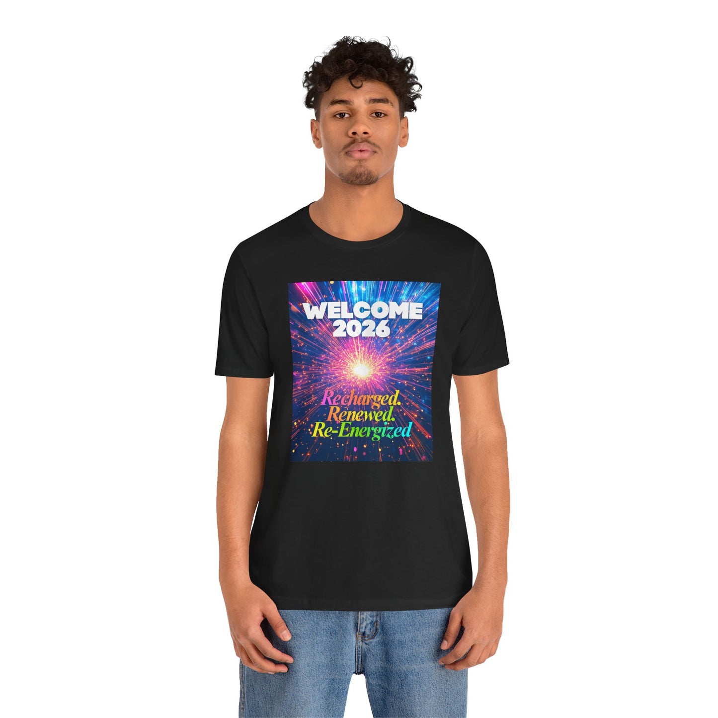 'Recharged, Renewed, Re-Energized'™ Unisex Tee | New Year Motivation Graphic Shirt