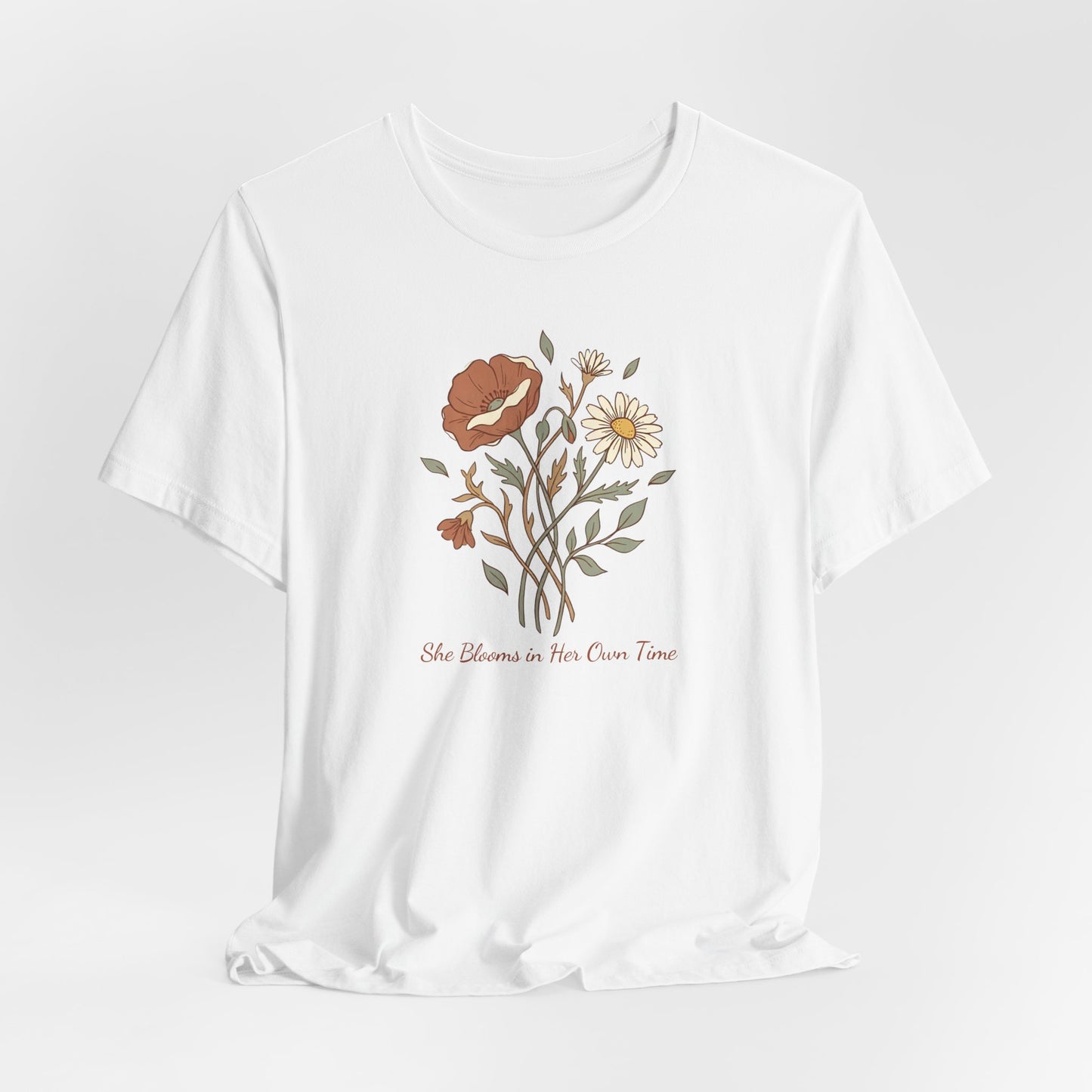 She Blooms in Her Own Time T-Shirt | Spring Botanical Tee