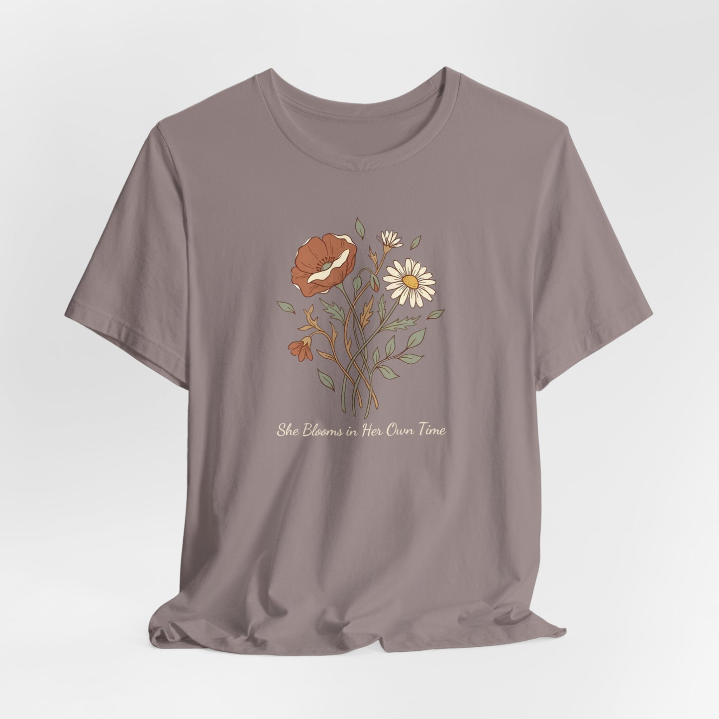 She Blooms in Her Own Time T-Shirt | Spring Botanical Tee