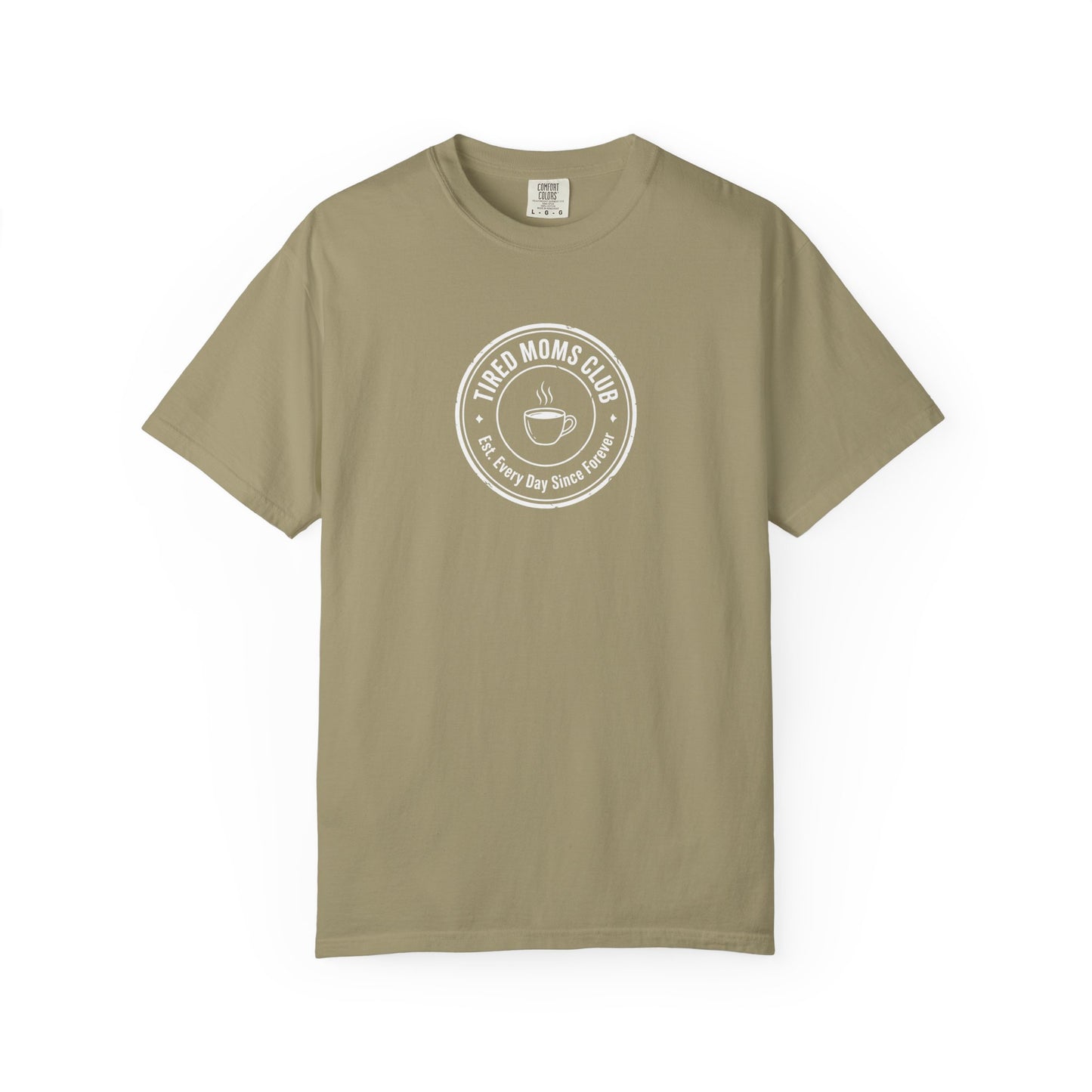 Tired Moms Club T-Shirt | Medium Center Print | Funny Mother's Day Tee | Relatable Mom Gift | Humor Mom Shirt | Gift from Kids