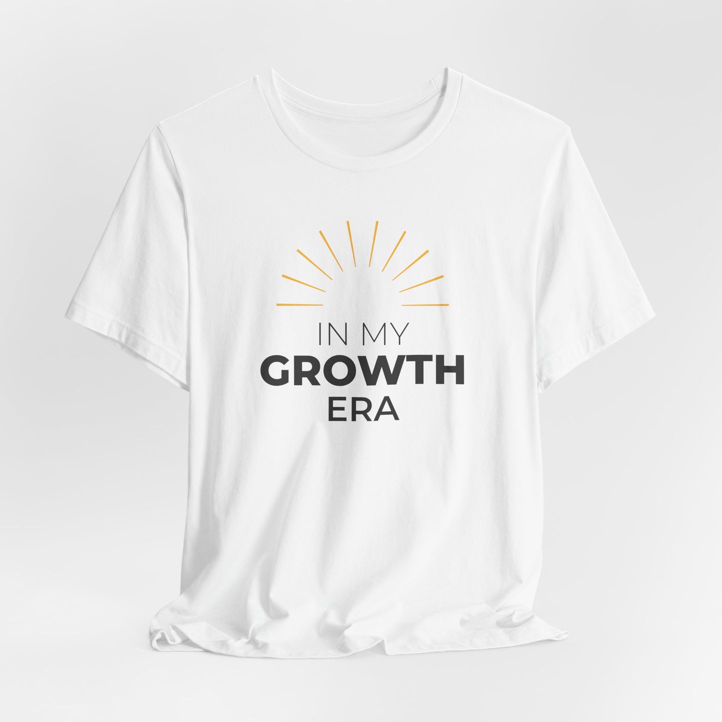In My Growth Era T-Shirt | Bold Motivation Spring Tee for Women