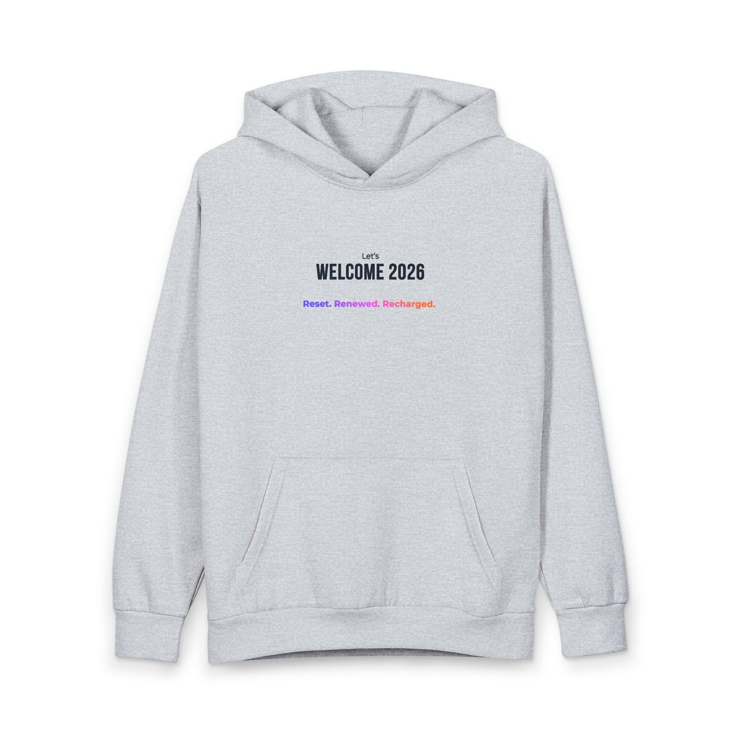 Welcome 2026 – Reset. Renewed. Recharged. Premium Motivation Hoodie