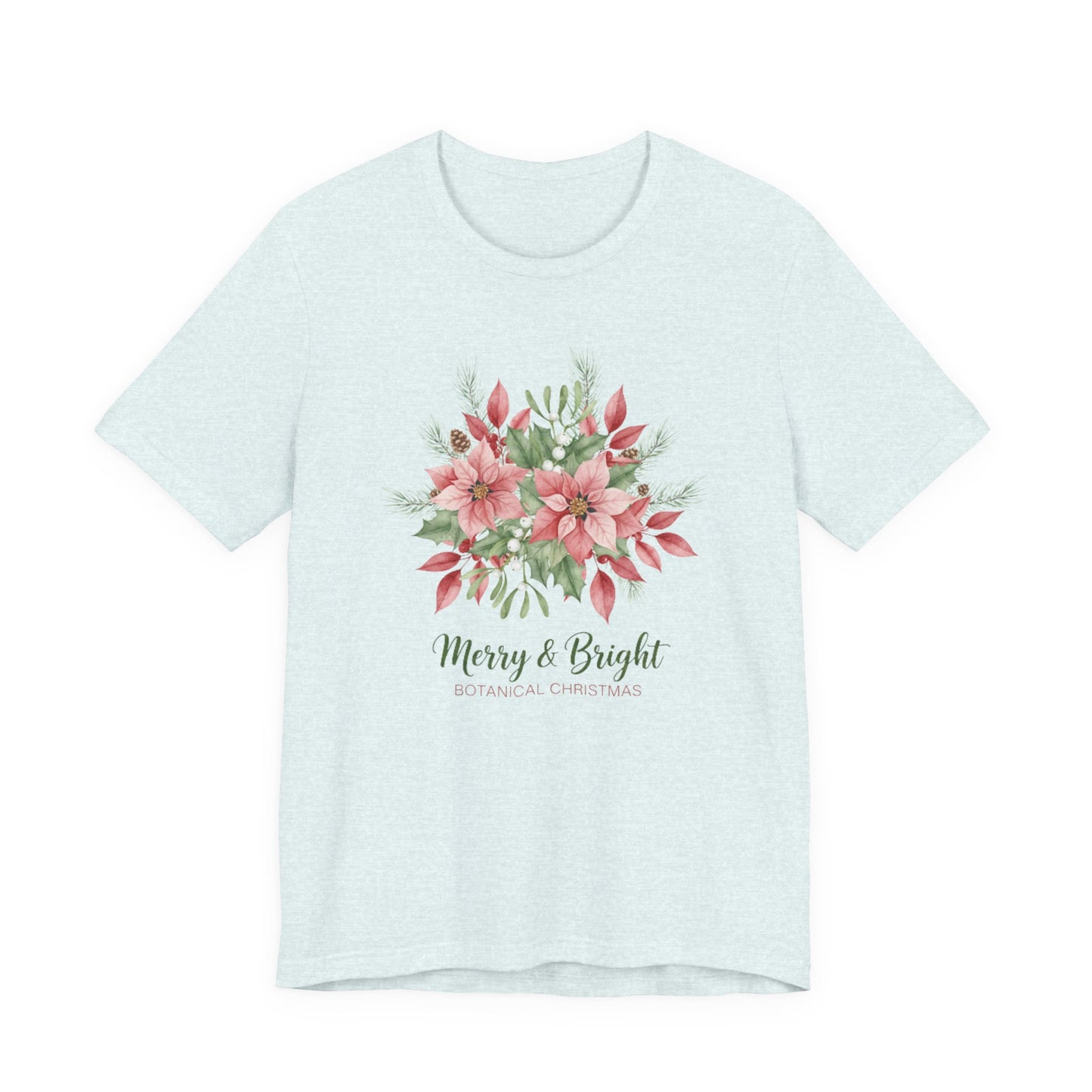 Merry & Bright Floral T-Shirt | Botanical Christmas Tee with Poinsettias