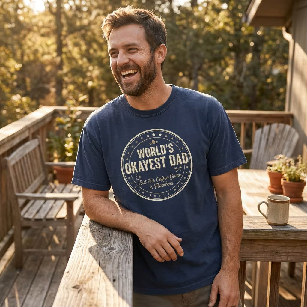 World's Okayest Dad Shirt | Funny Father's Day Coffee Tee | Humorous Dad Gift