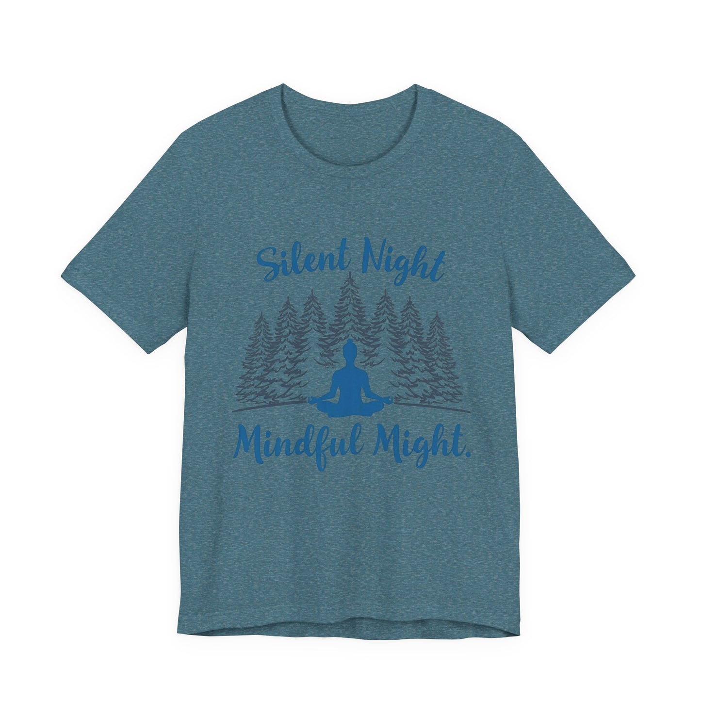 Silent Night, Mindful Might T-Shirt | Winter Meditation & Mindfulness Tee