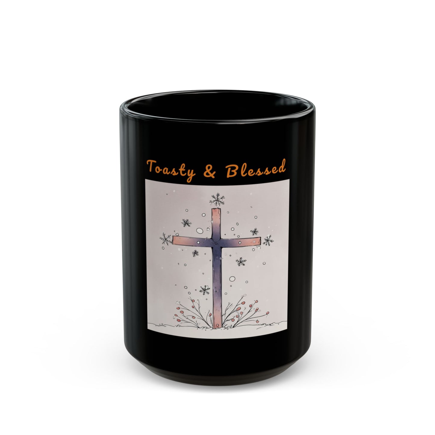 Toasty & Blessed – Christian Winter Mug - Black (11oz & 15oz)