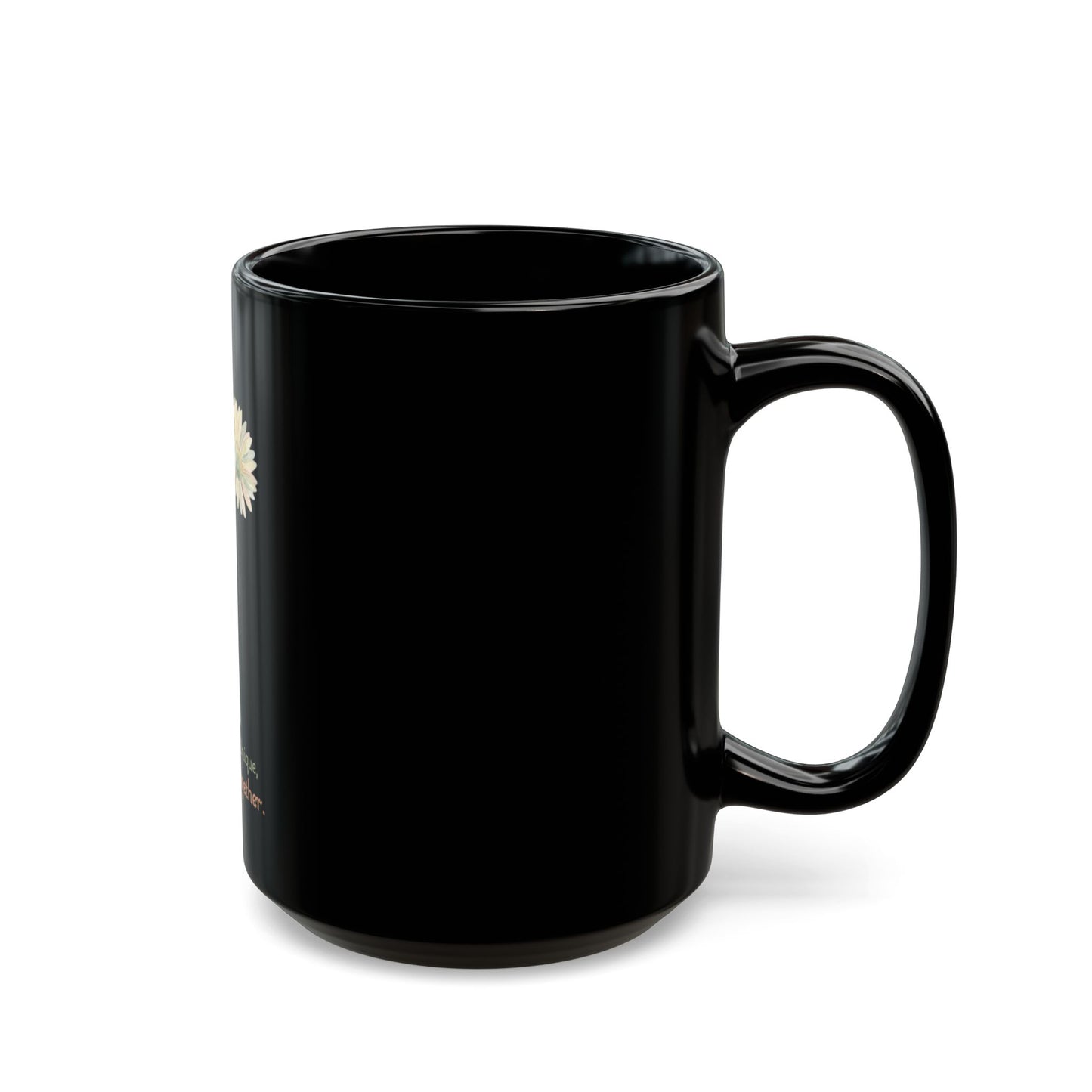 "Individually Unique, Beautiful Together" – Couples Coffee Mug