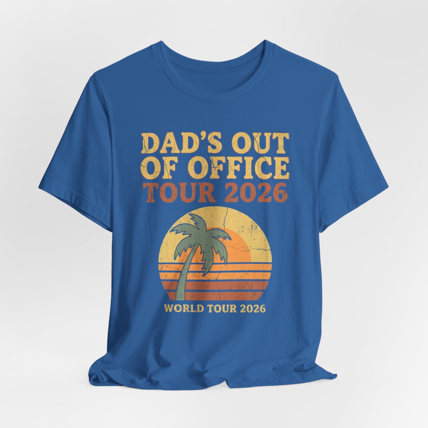 Dad's Out Of Office Tour 2026 T-Shirt | Funny Father's Day Shirt | Dad Vacation Tee | Retro Summer Dad Shirt