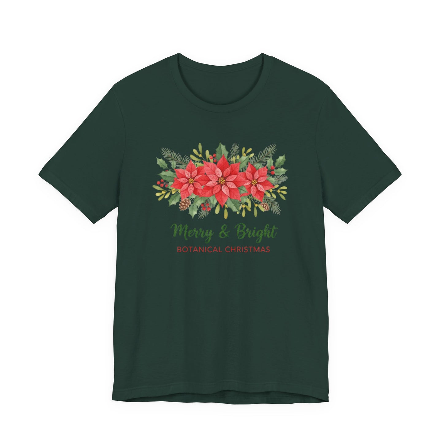 Merry & Bright Botanical Christmas T-Shirt | Festive Poinsettia Floral Tee