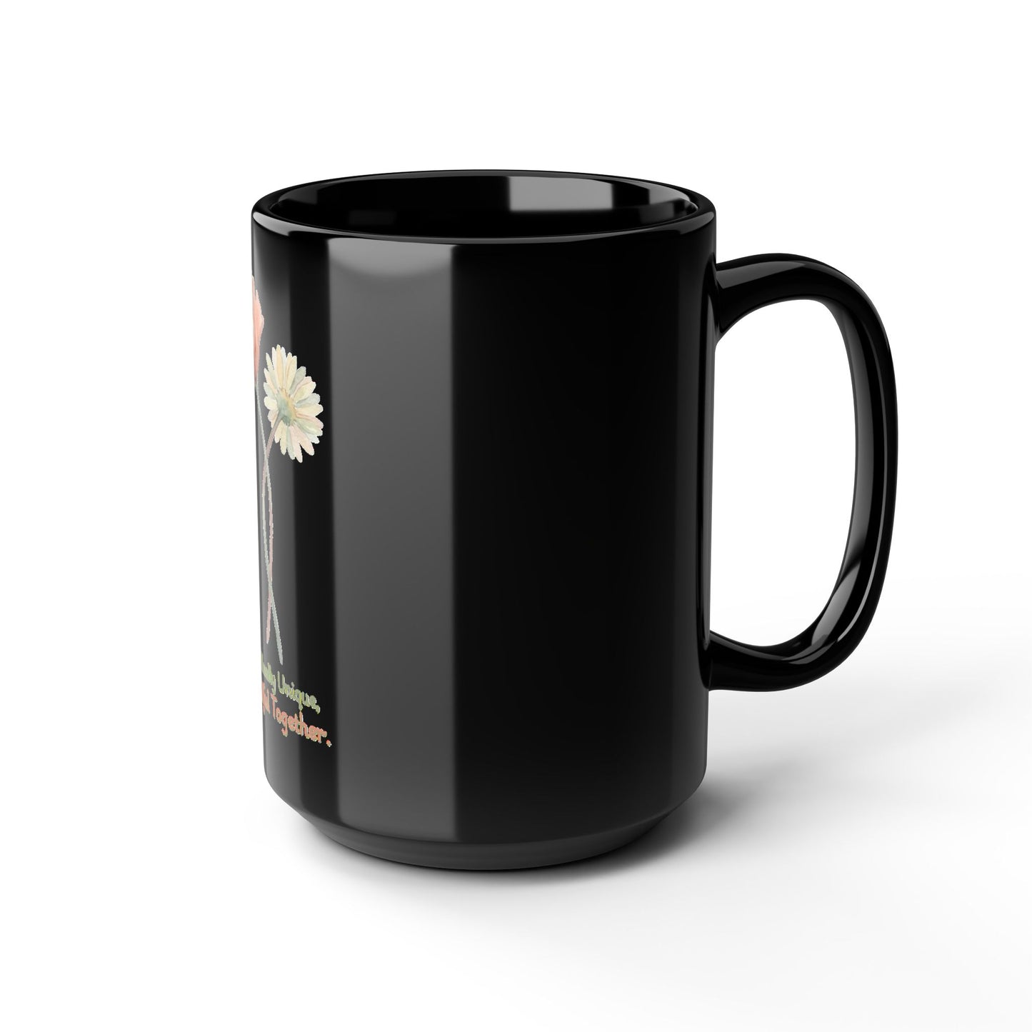 "Individually Unique, Beautiful Together" – Couples Coffee Mug