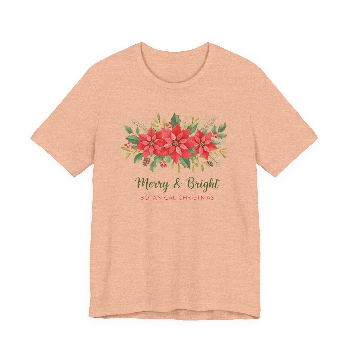 Merry & Bright Botanical Christmas T-Shirt | Festive Poinsettia Floral Tee