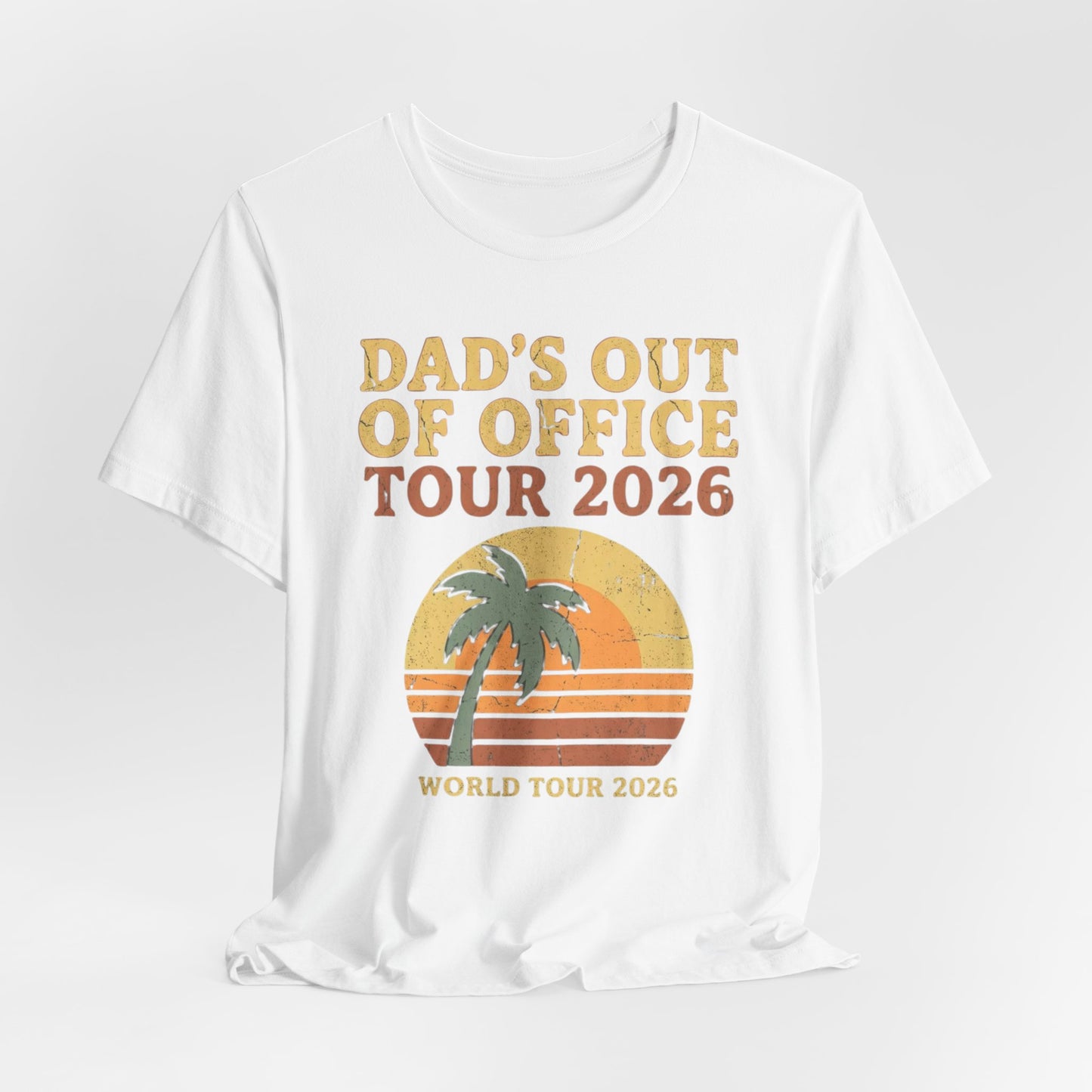Dad's Out Of Office Tour 2026 T-Shirt | Funny Father's Day Shirt | Dad Vacation Tee | Retro Summer Dad Shirt