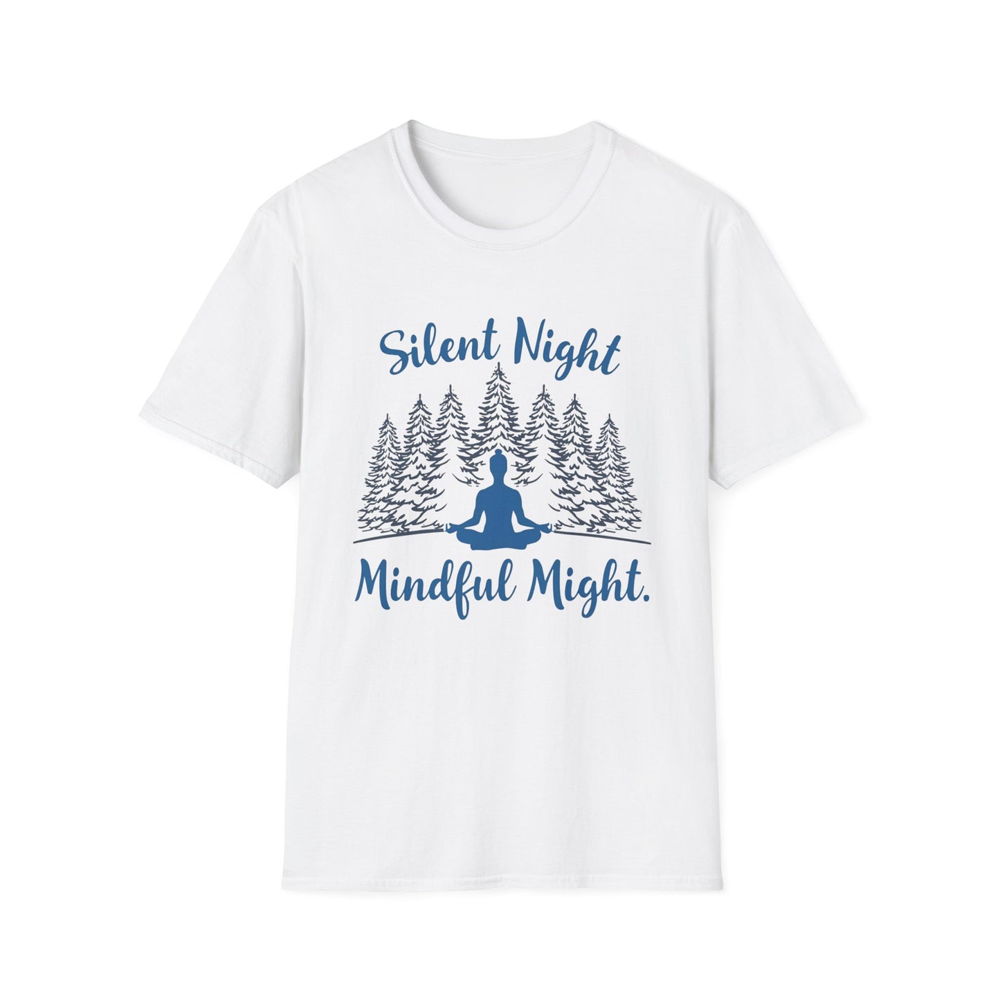 Silent Night, Mindful Might — Winter Meditation T-Shirt