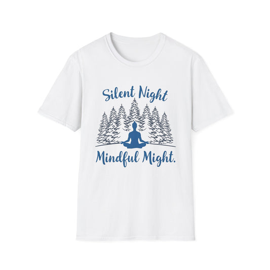 Silent Night, Mindful Might — Winter Meditation T-Shirt