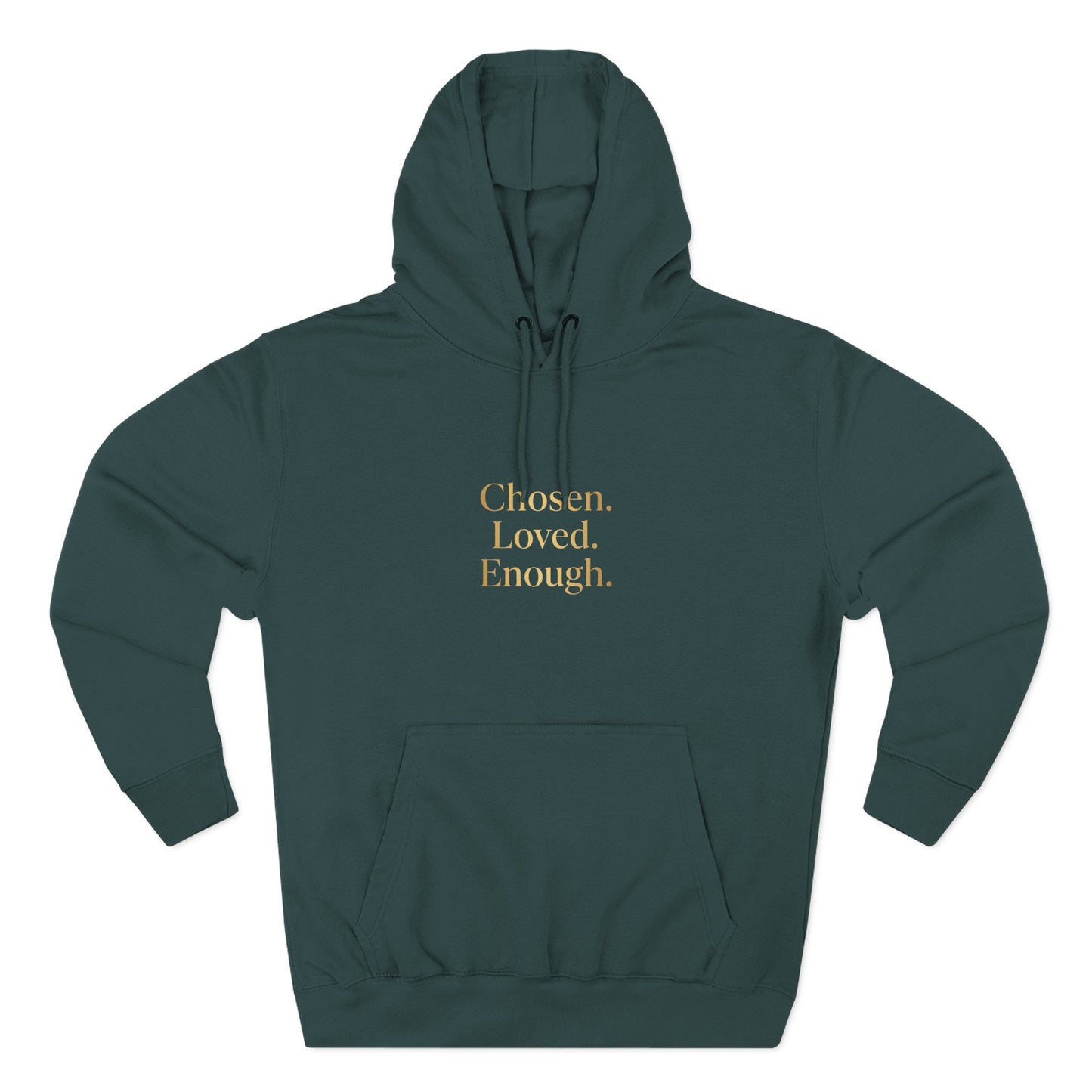 Chosen. Loved. Enough. Hoodie | Cozy Faith Affirmation