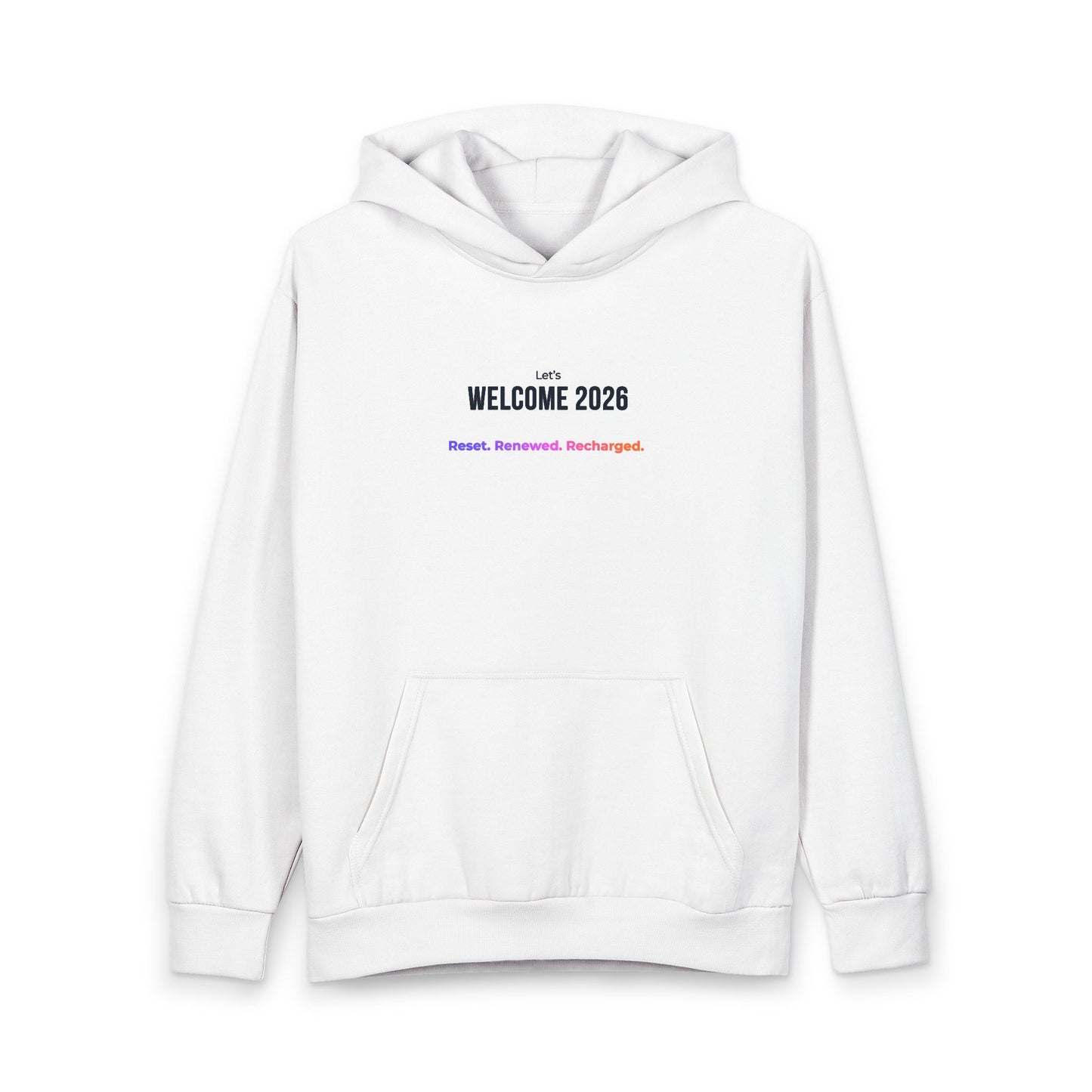 Welcome 2026 – Reset. Renewed. Recharged. Premium Motivation Hoodie