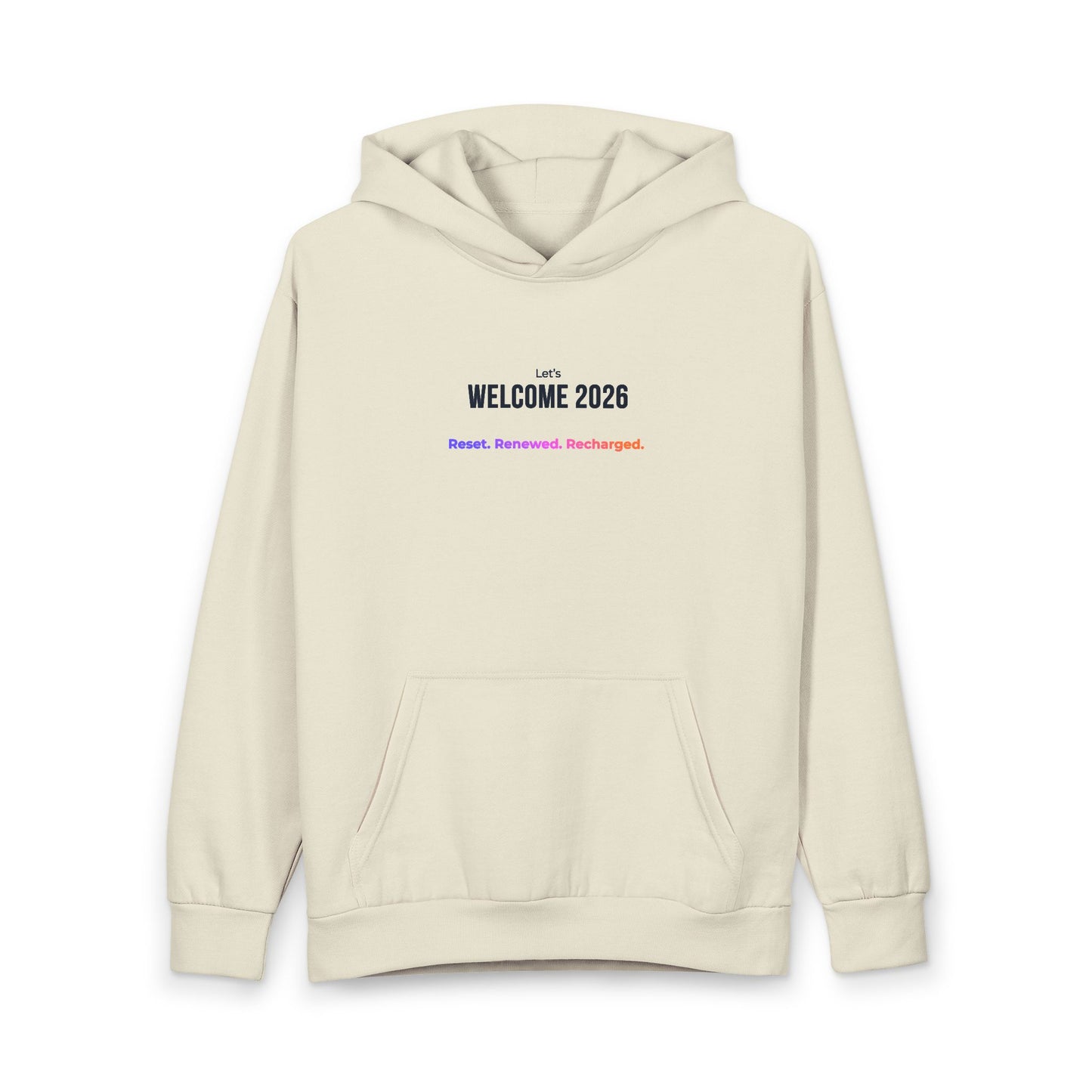 Welcome 2026 – Reset. Renewed. Recharged. Premium Motivation Hoodie