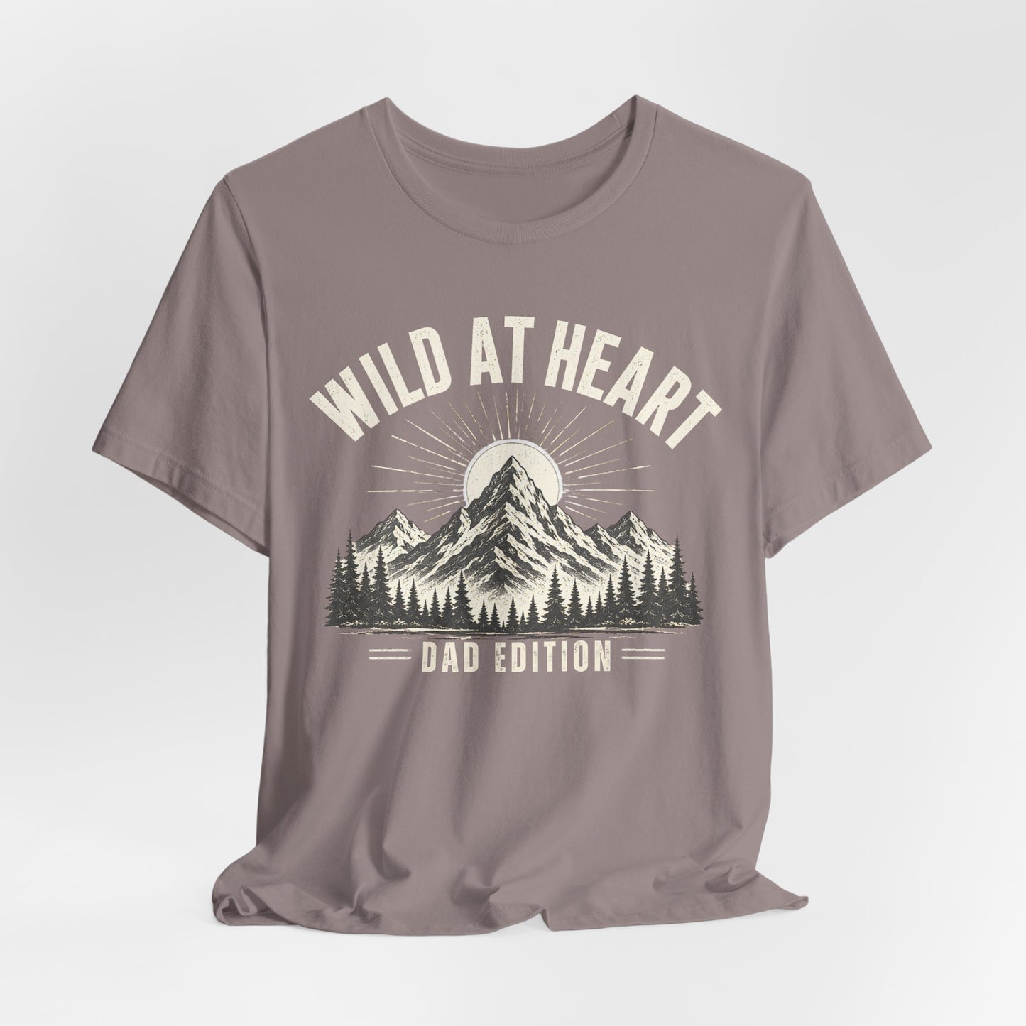 Wild at Heart Dad Shirt | Outdoor Adventure Father's Day Tee | Mountain Dad Gift | Nature Lover Dad
