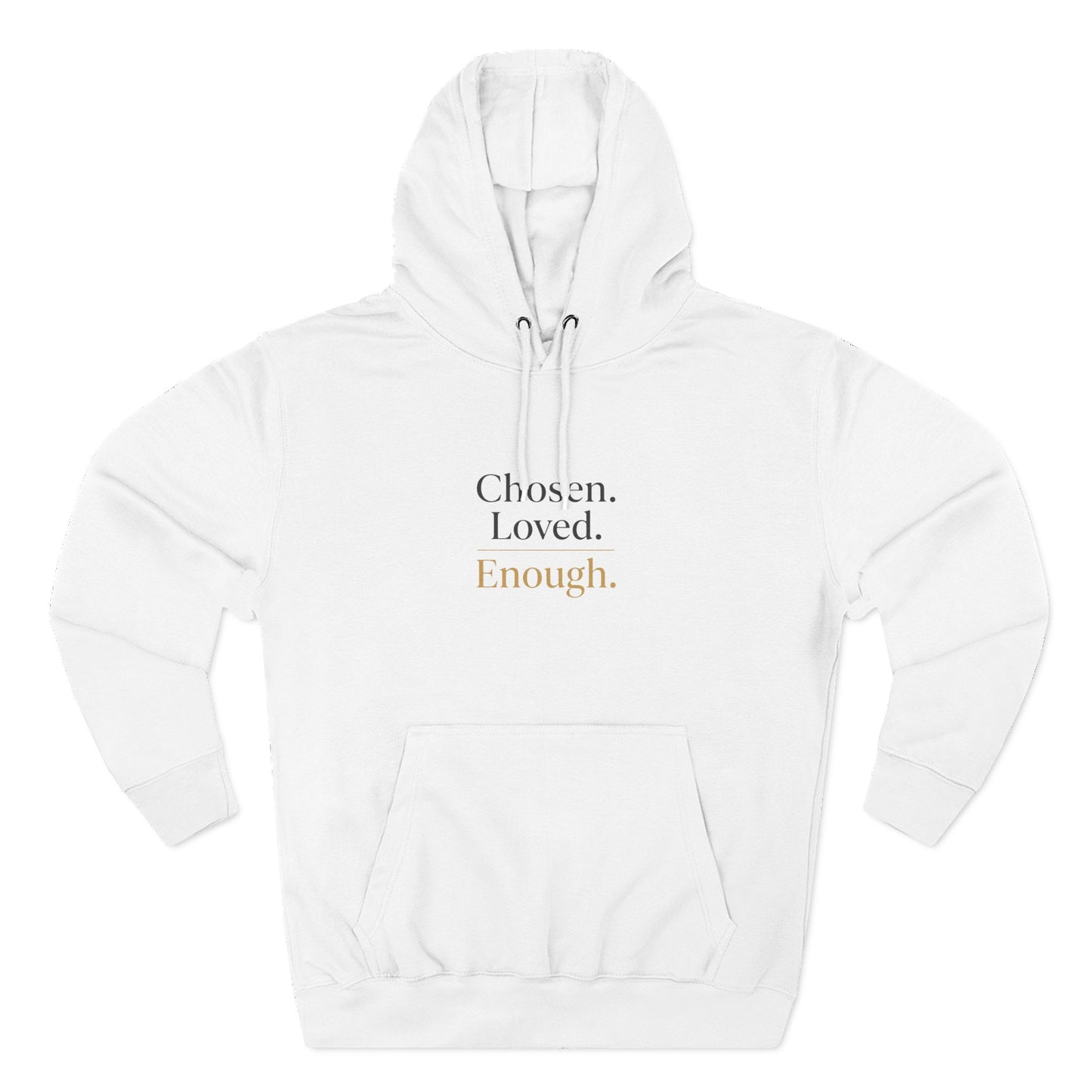 Chosen. Loved. Enough. Hoodie | Cozy Faith Affirmation